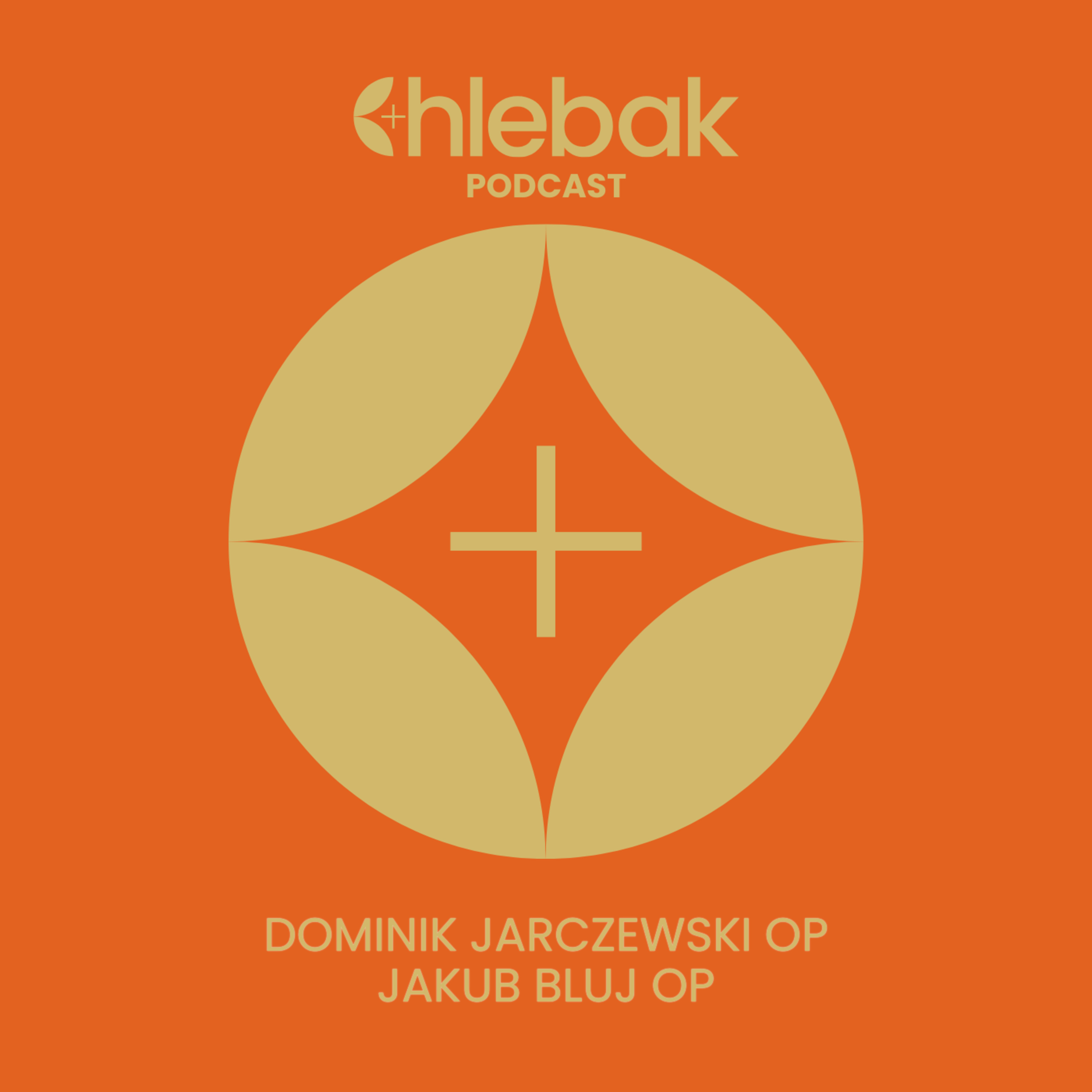 Jak czuwać każdego dnia? ✠ Chlebak [21.10.2026] Dominik Jarczewski OP i Jakub Bluj OP