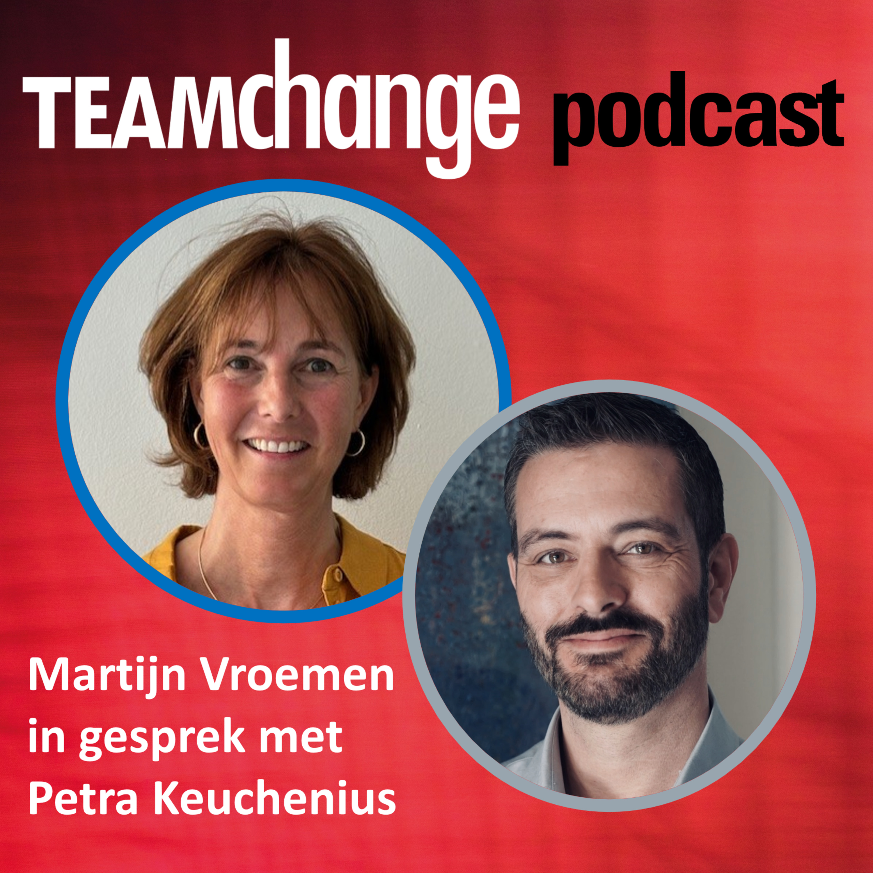 Teamchange Podcast - Martijn Vroemen