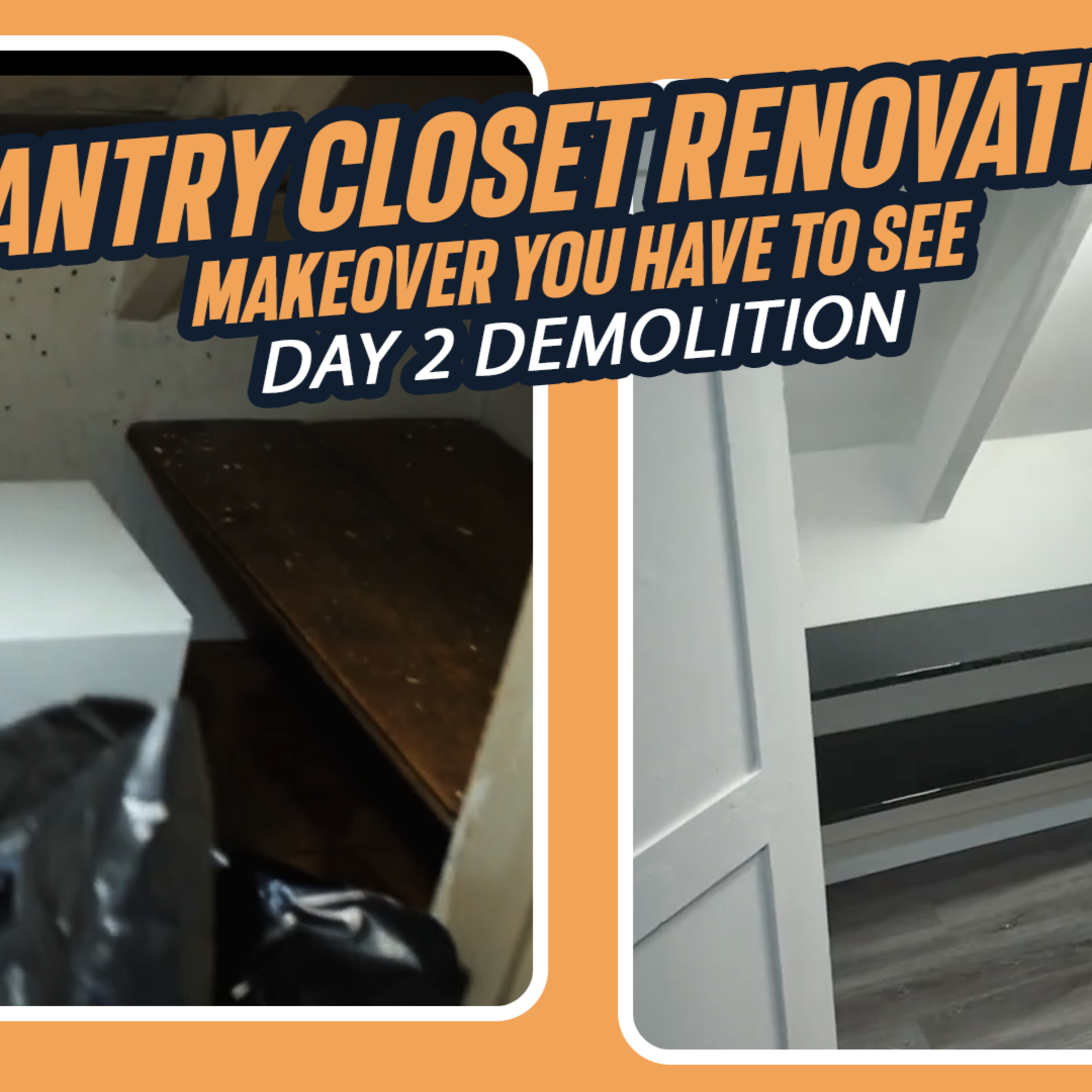 Watch What Happens When We Demolish a Closet Pantry - Day 2 of Renovations episode artwork
