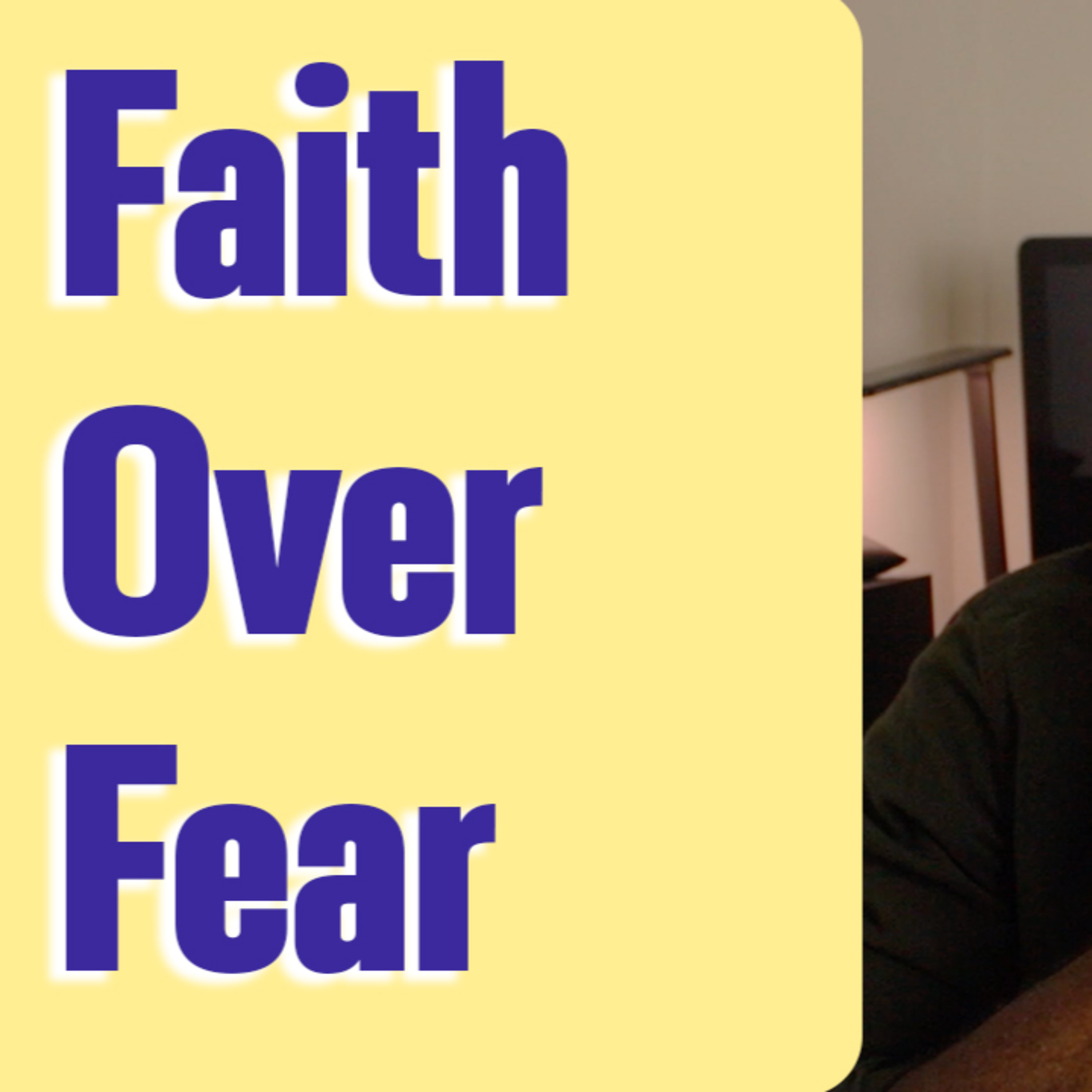 Faith Over Fear Rising Again After Setbacks episode artwork
