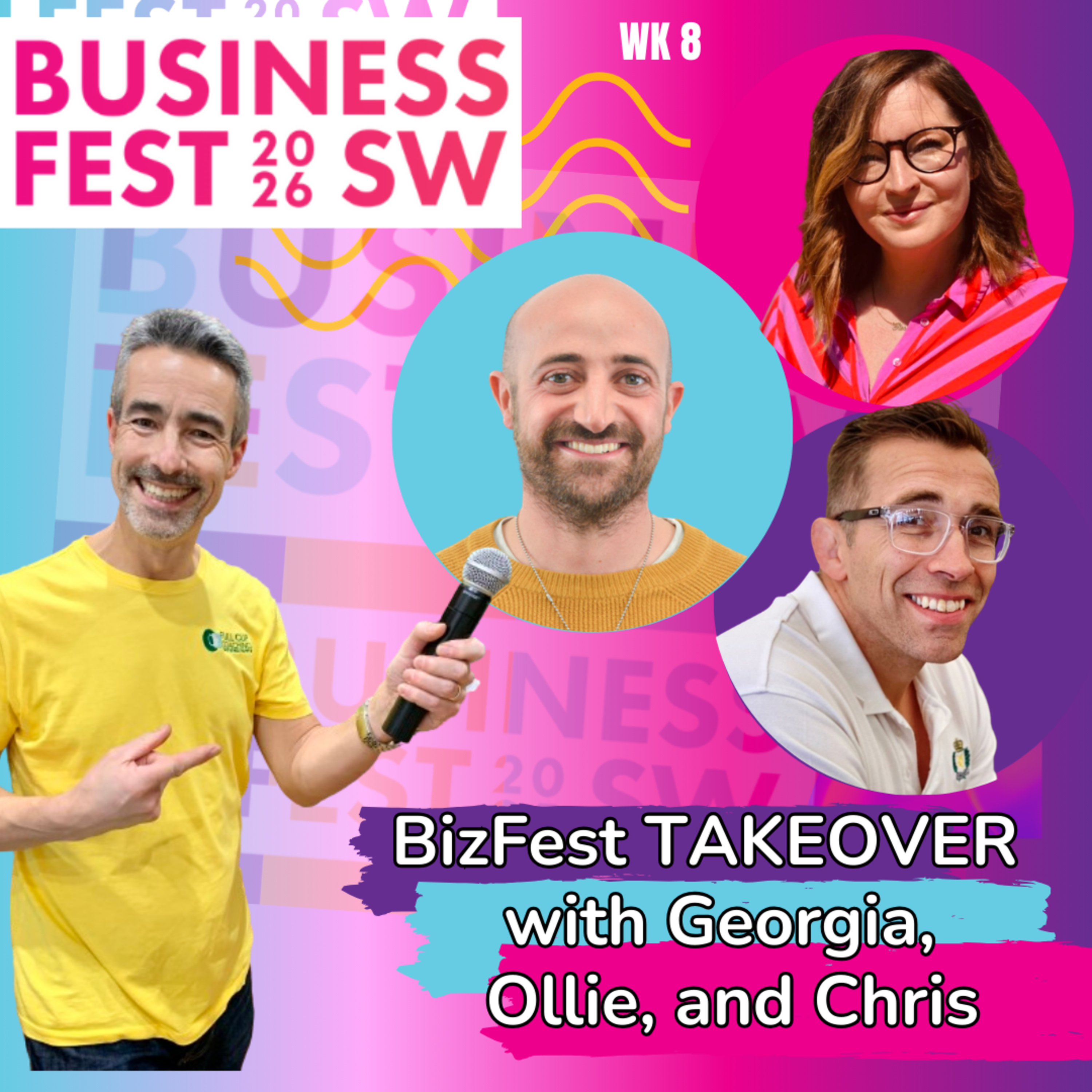 BizFest SW Takeover – Week 8: Networking, Leadership and Protecting What Matters episode artwork
