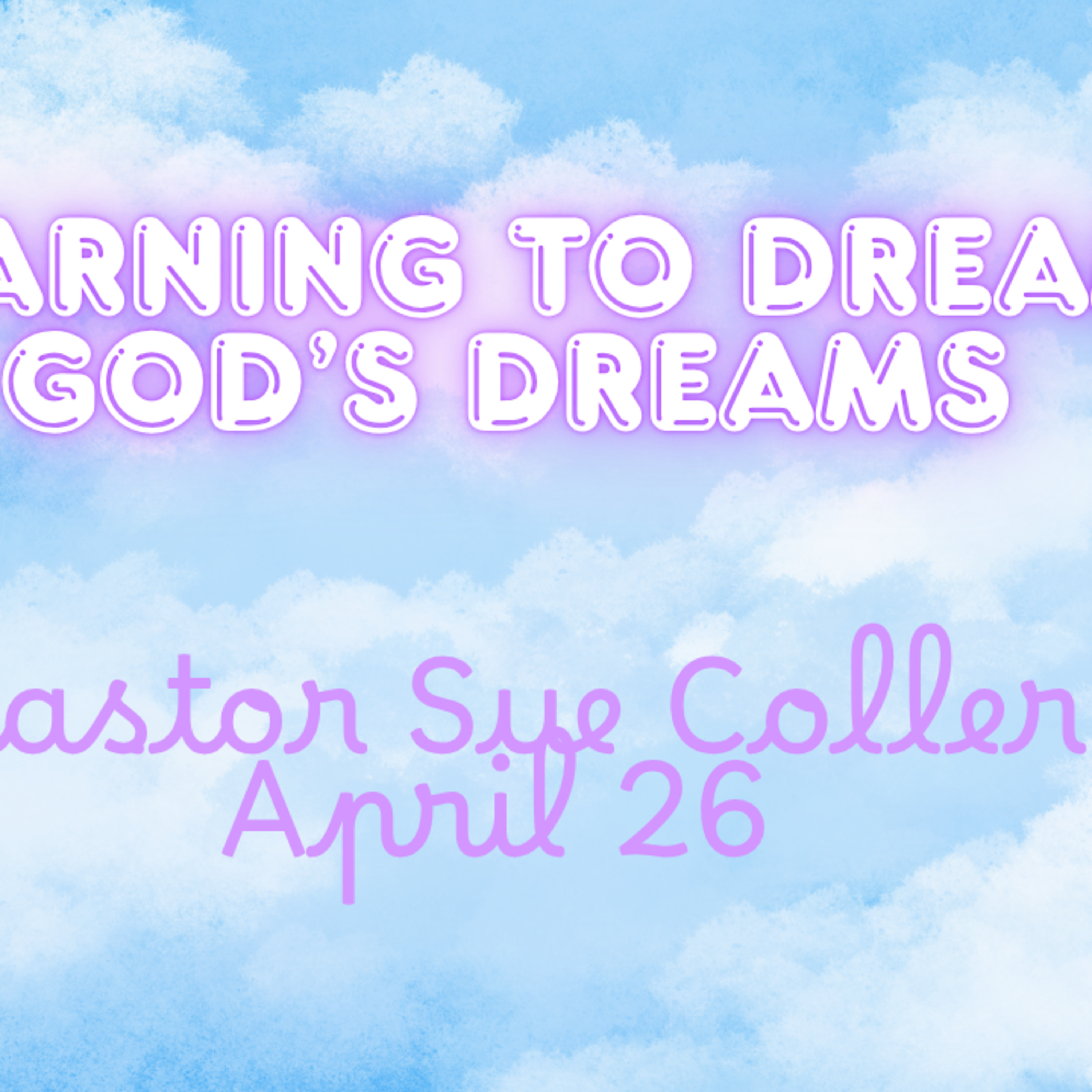 “Learning to Dream God’s Dreams” episode artwork