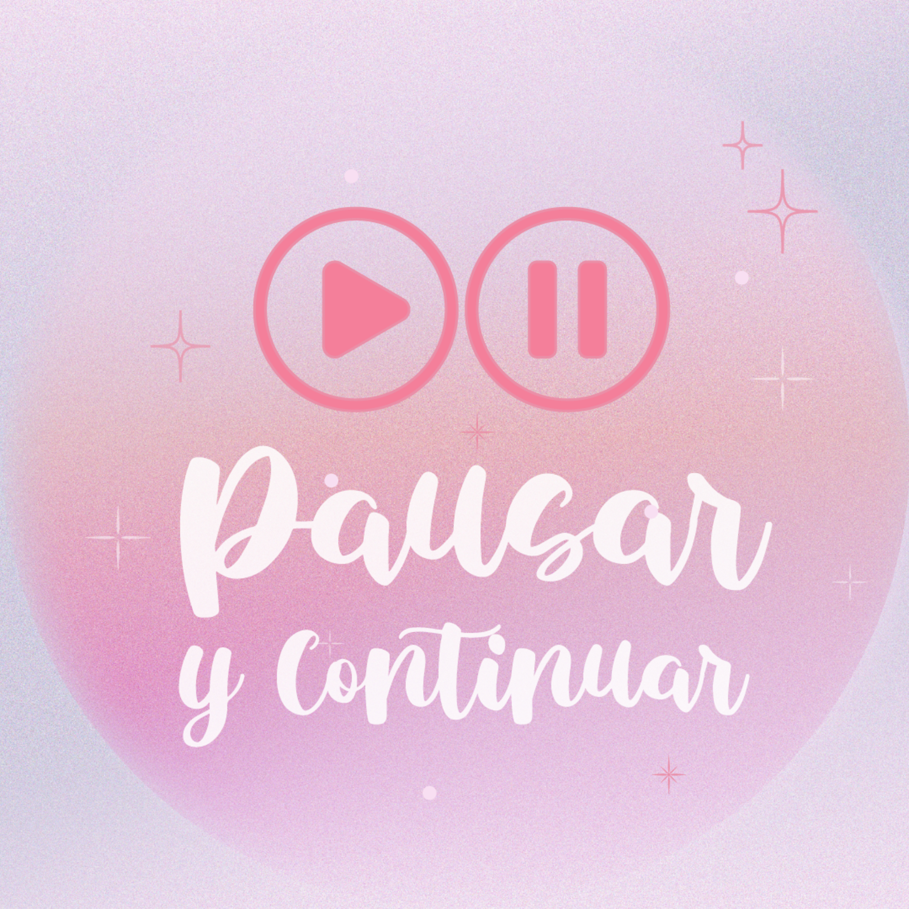 05. PAUSAR Y CONTINUAR episode artwork