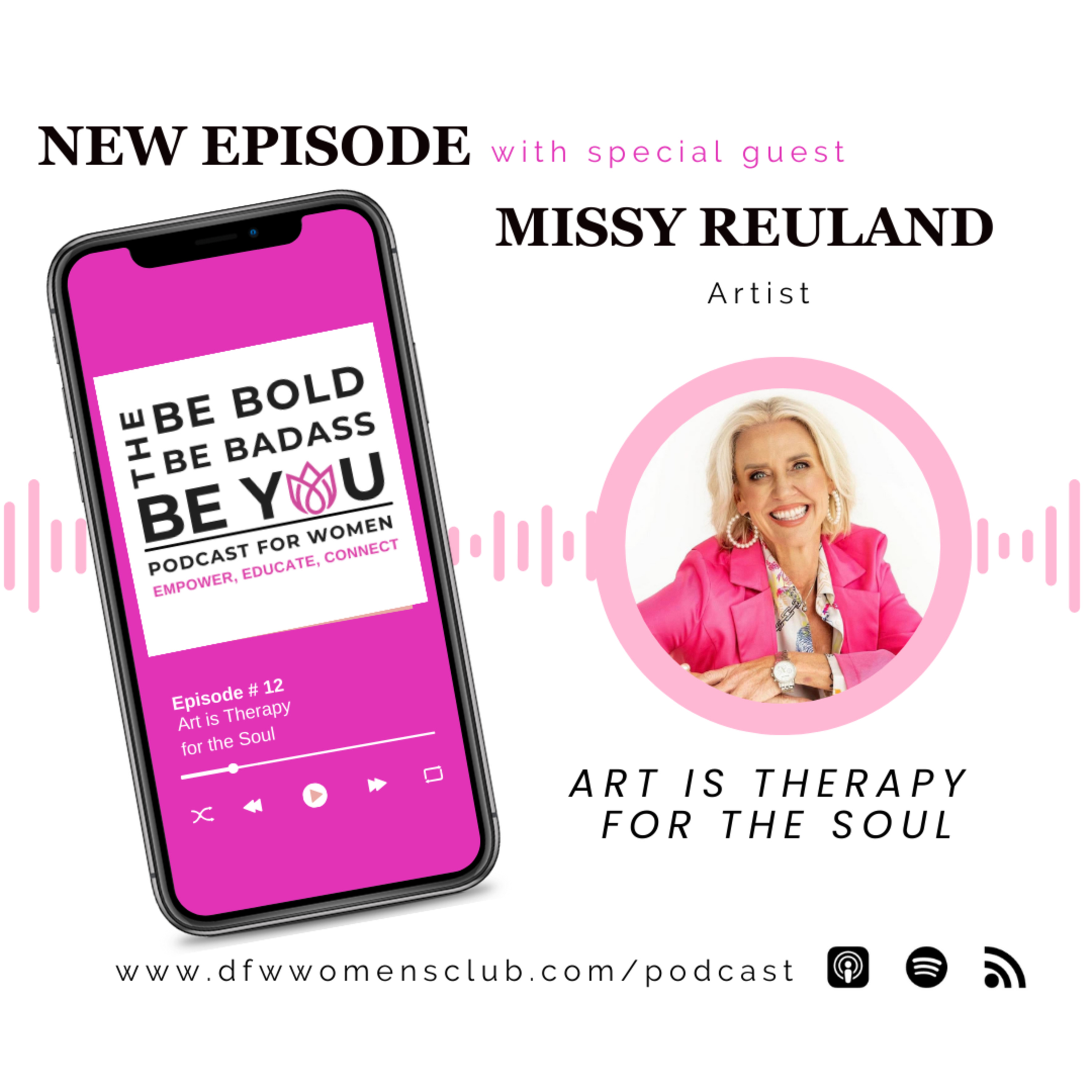 Ep. 12: Art is Therapy for the Soul with Artist Missy Reuland  episode artwork