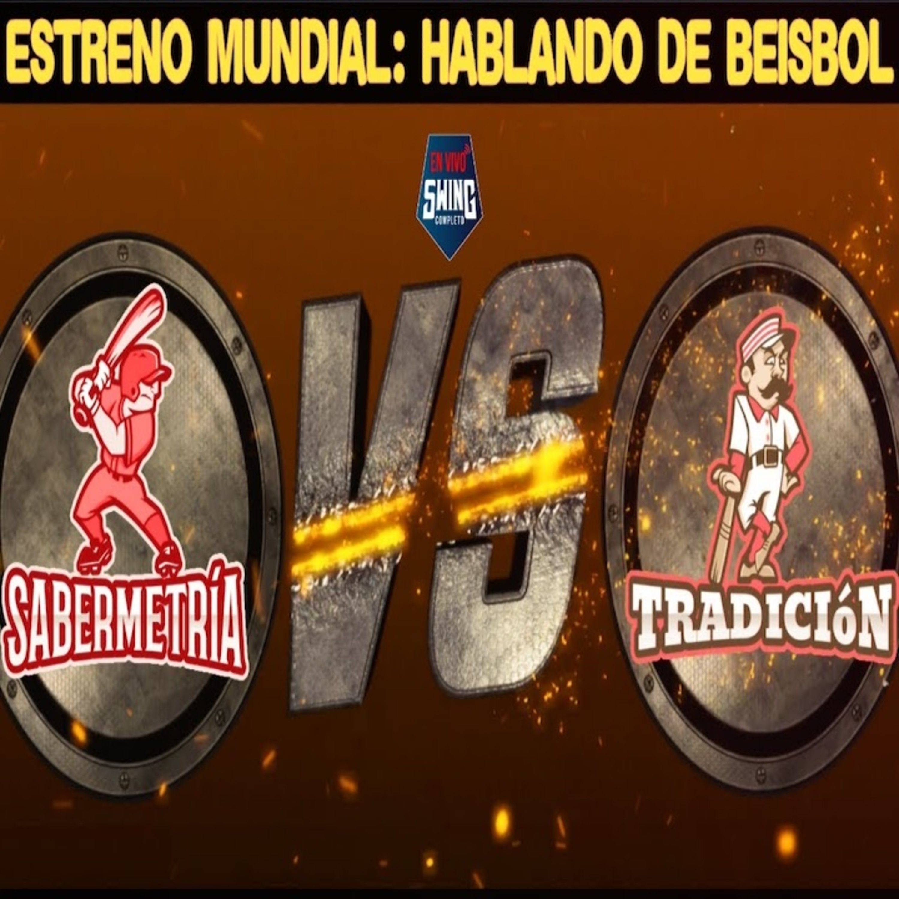 ESTRENO MUNDIAL➡️Hablando de Beisbol: Sabermetría 🆚 Tradición !!!🎊🔥⚾️ episode artwork