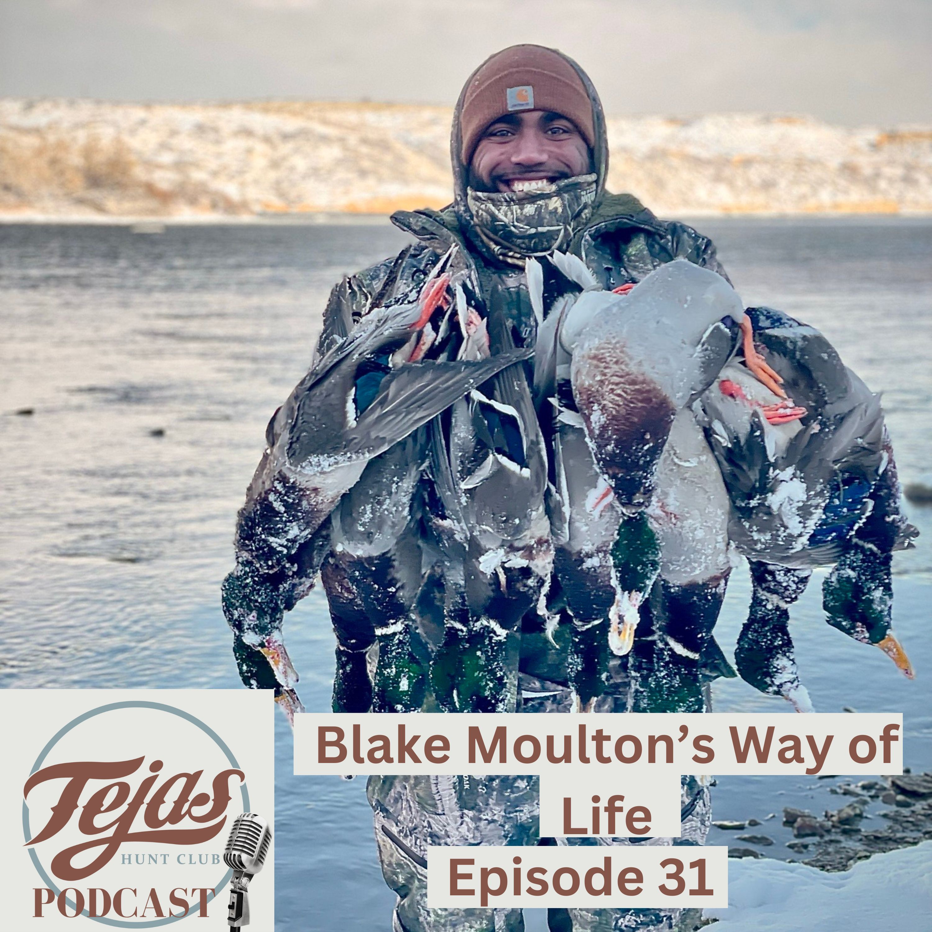#30 -It's a Way of Life with Blake Moulton of Waterfowl-A-Salt CO  episode artwork