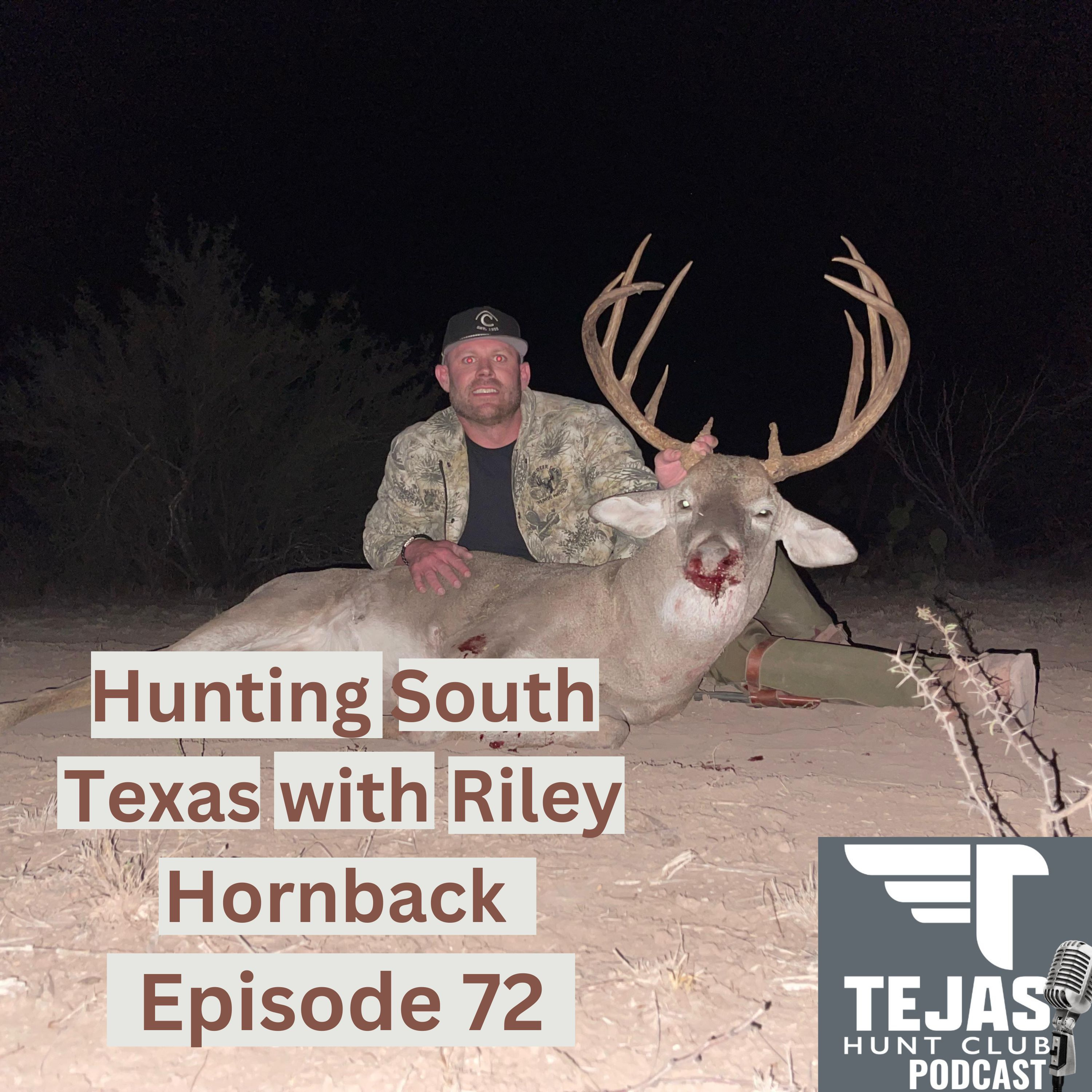 #72 - Return to South Texas with Riley Hornback episode artwork