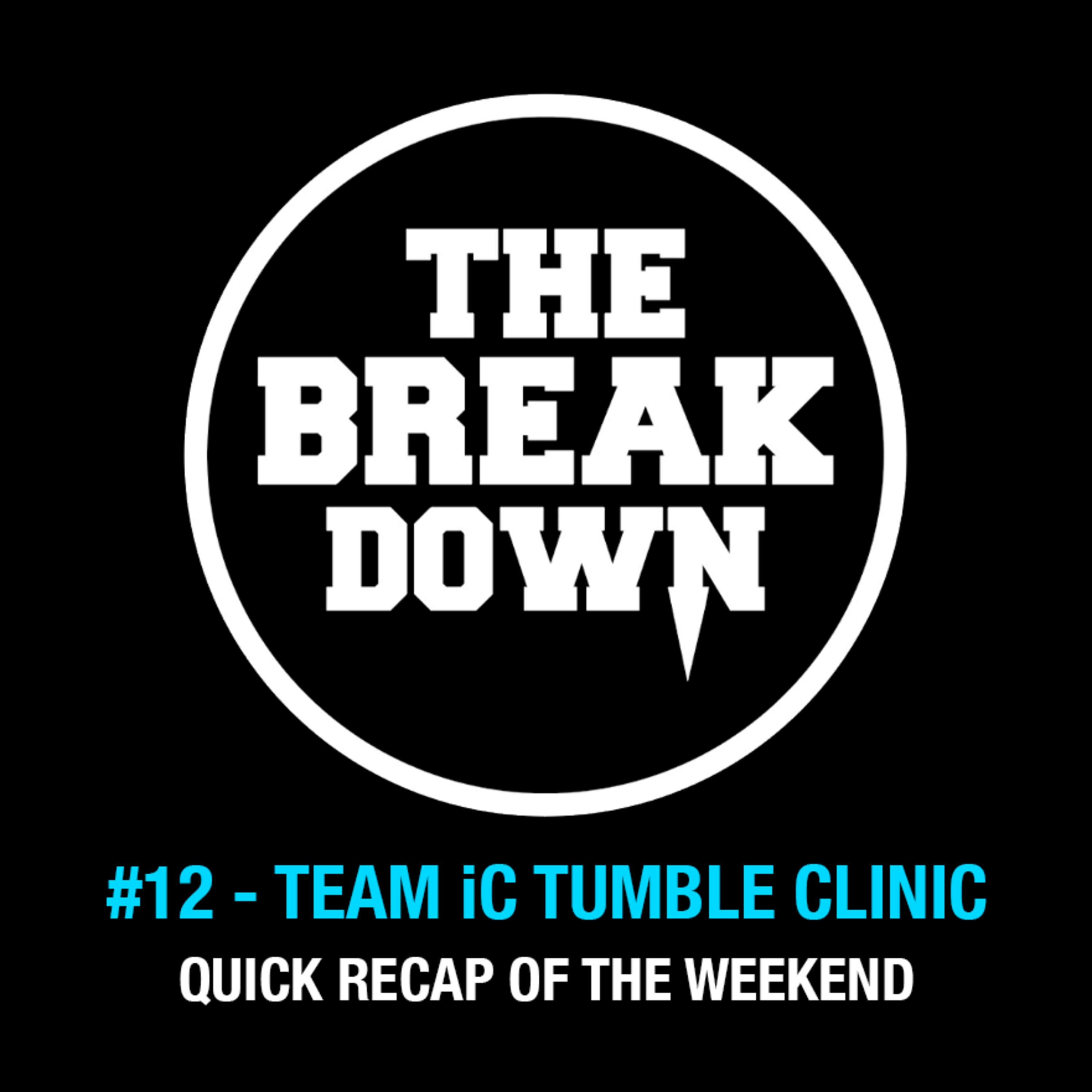 The Break Down