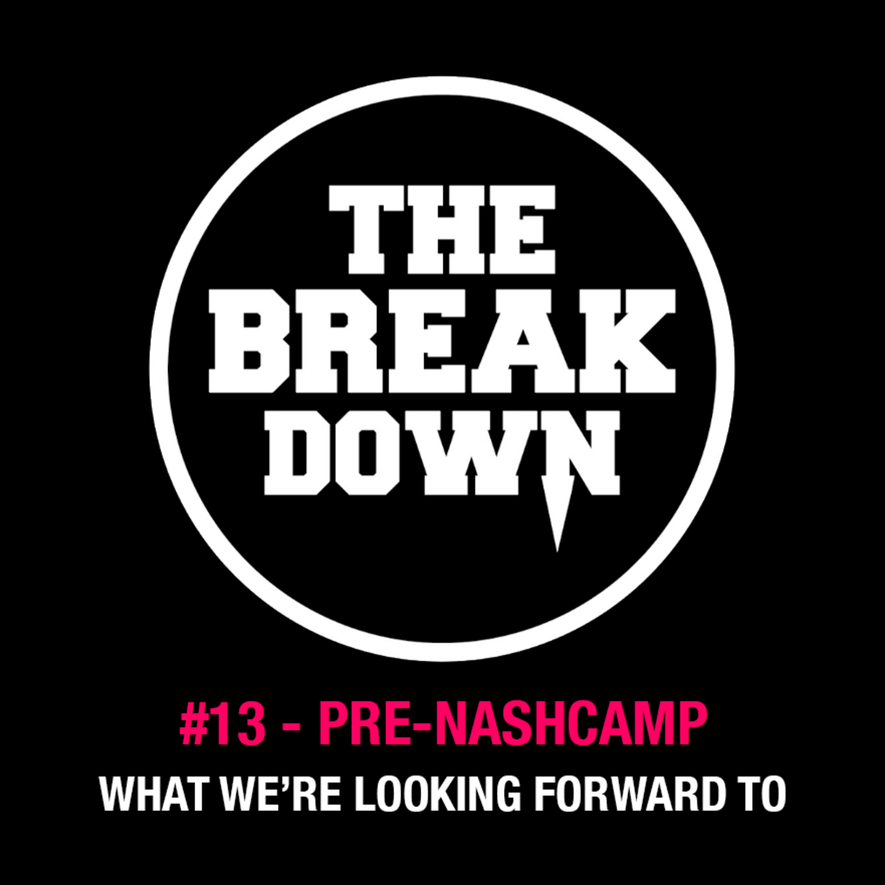The Break Down