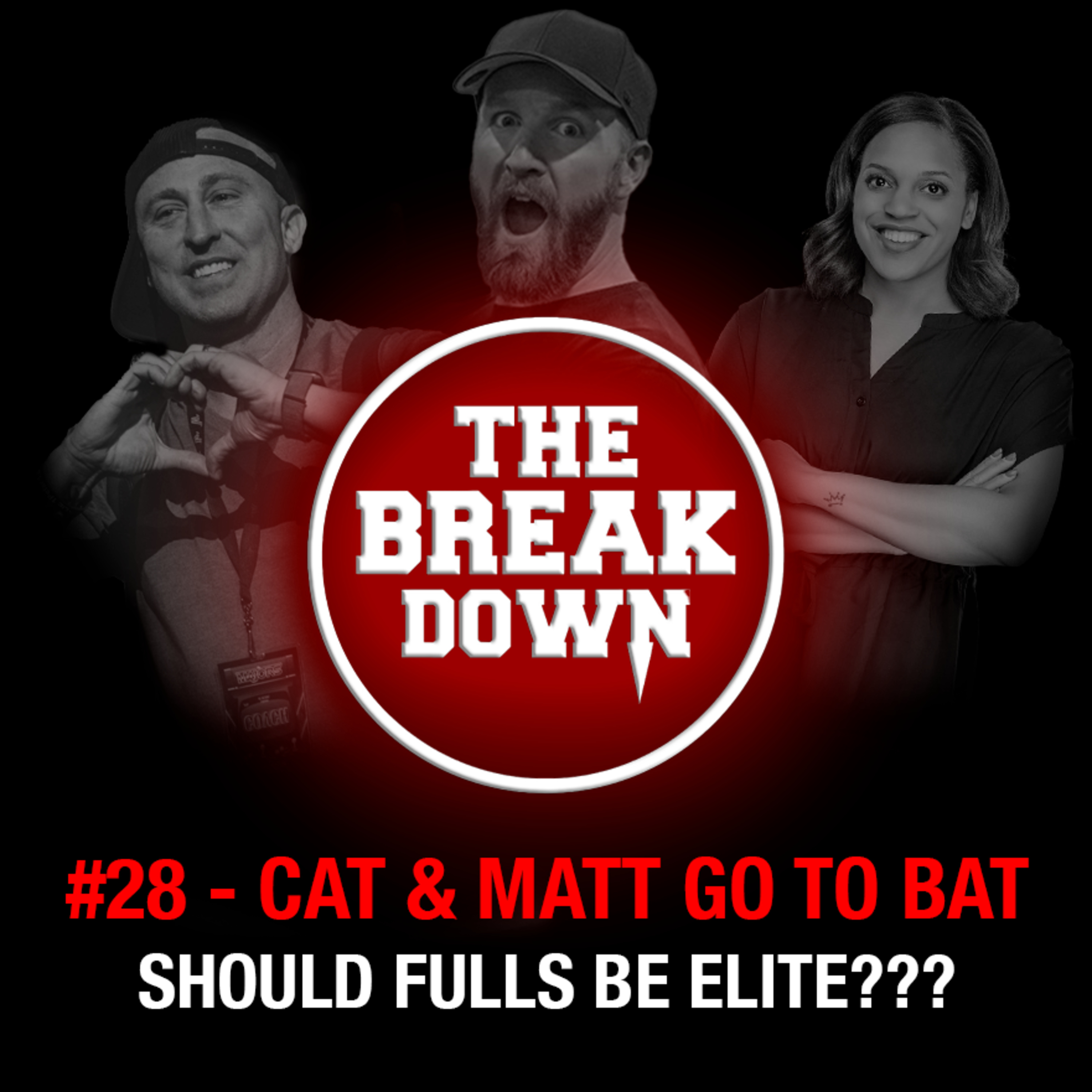 The Break Down