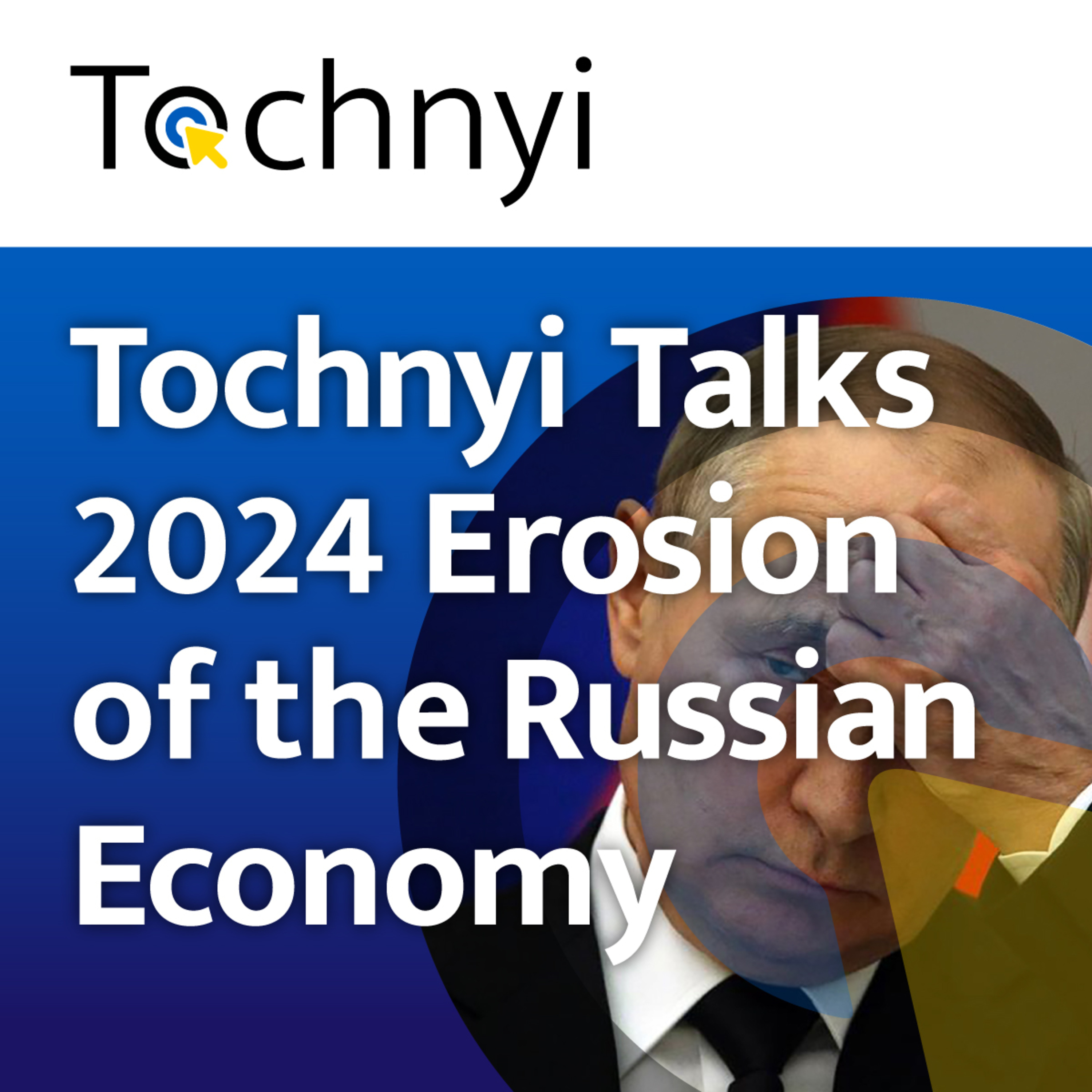 2024 in the rearview mirror: one year of erosion of the Russian economy episode artwork