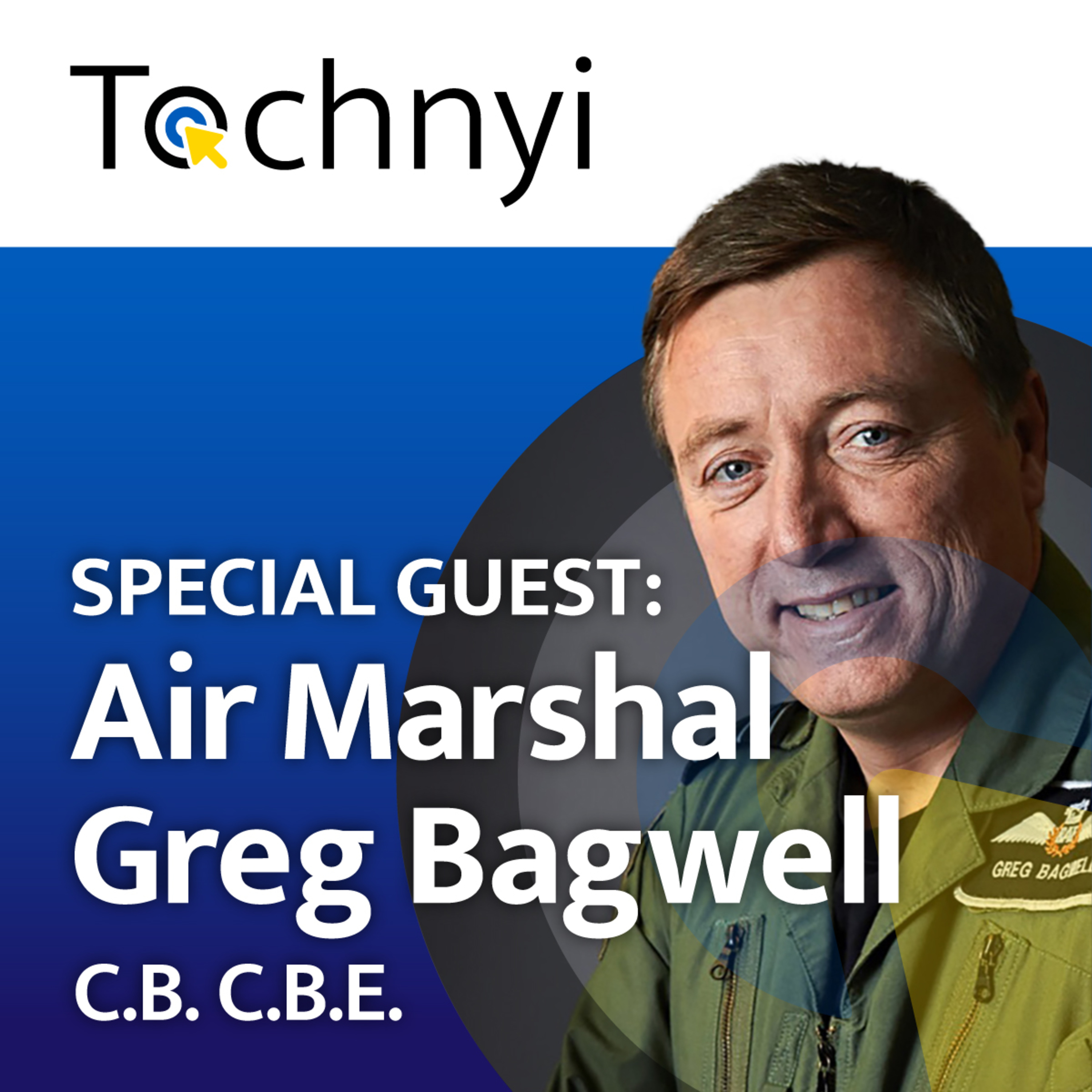 Air Marshall Greg Bagwell CB CBE joins Tochnyi Weekly episode artwork