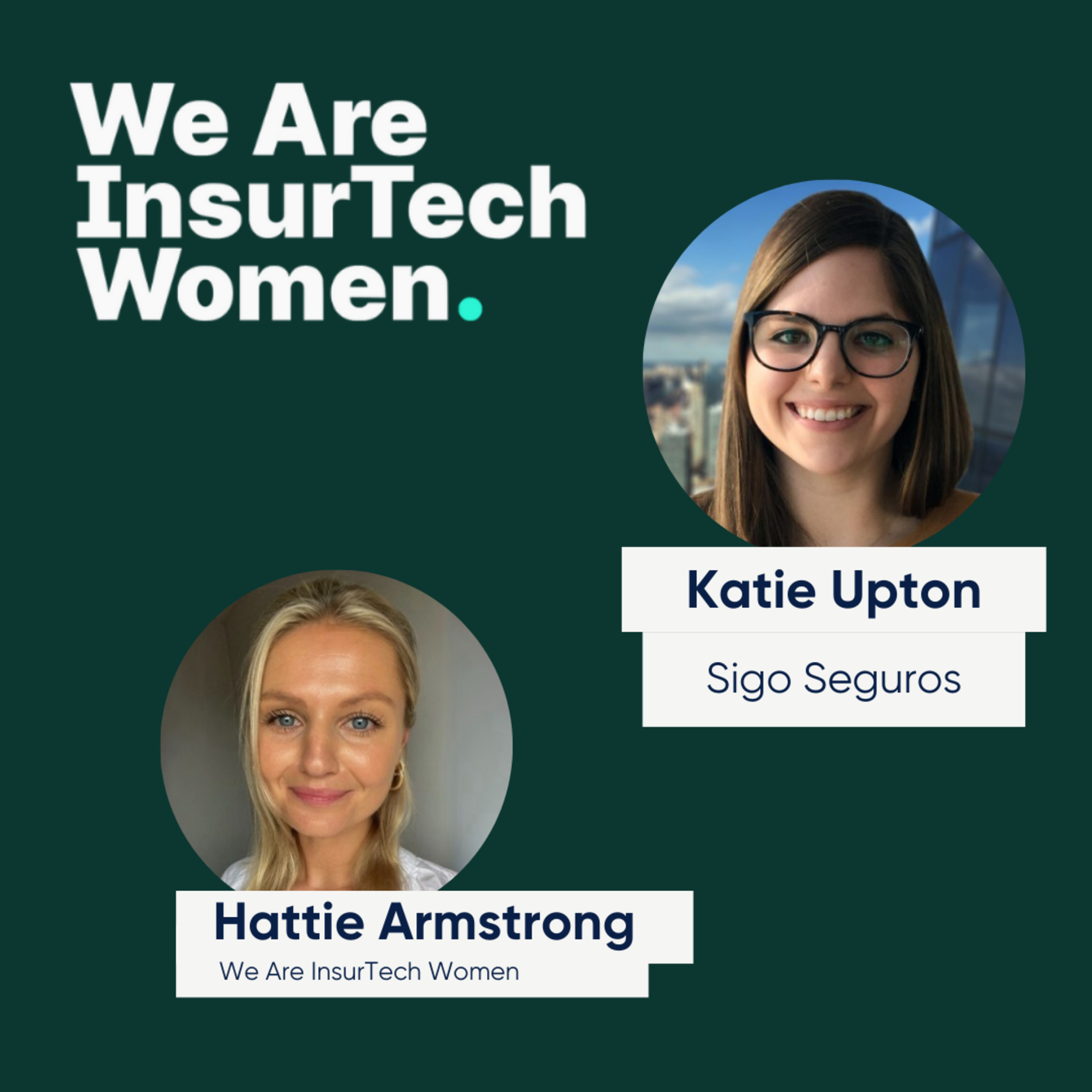 From Consulting to Scaling Sigo, a conversation with Katie Upton, Director of Finance at Sigo Seguros episode artwork
