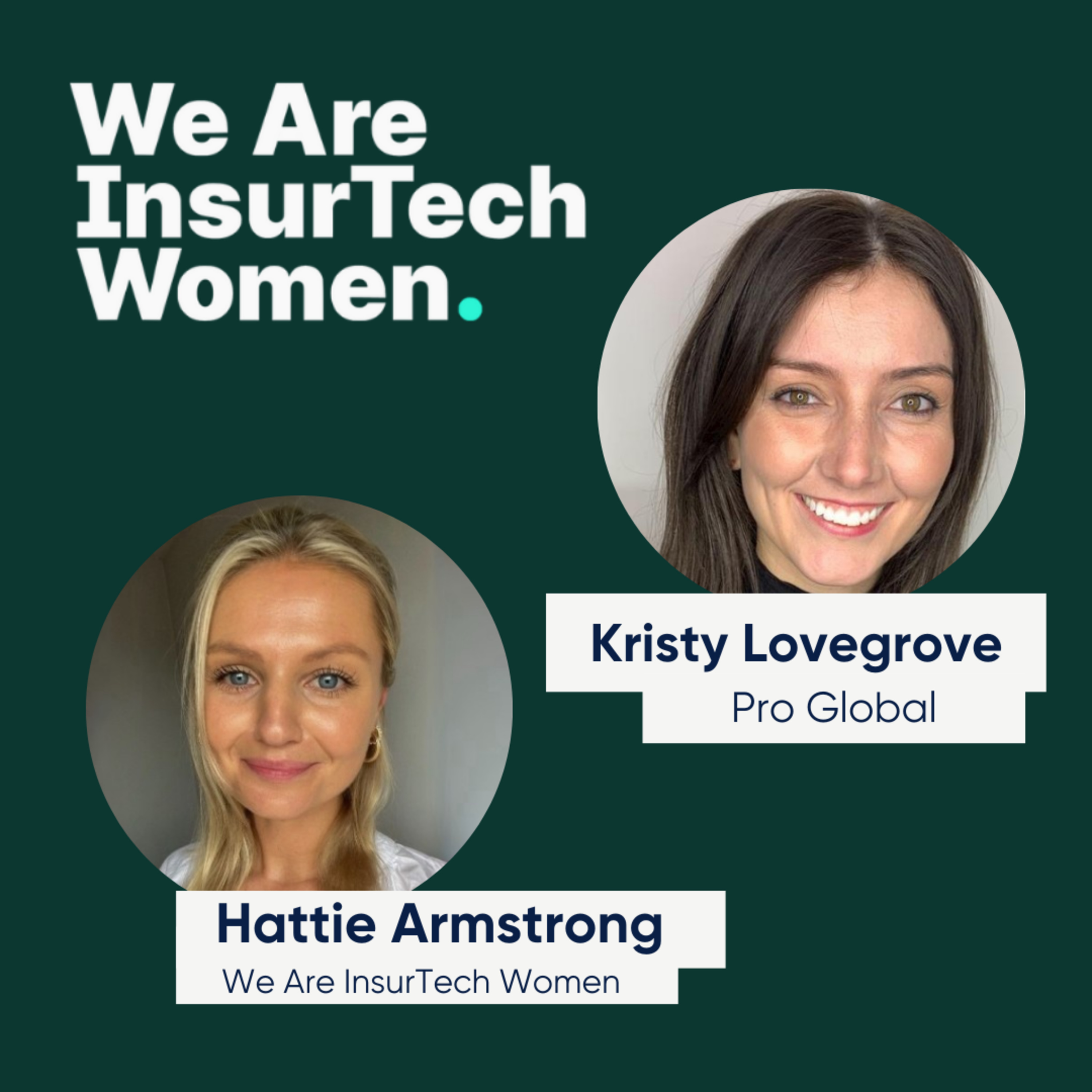 Leading Digital Change in Re/Insurance, a conversation with Kristy Lovegrove at Pro Global episode artwork