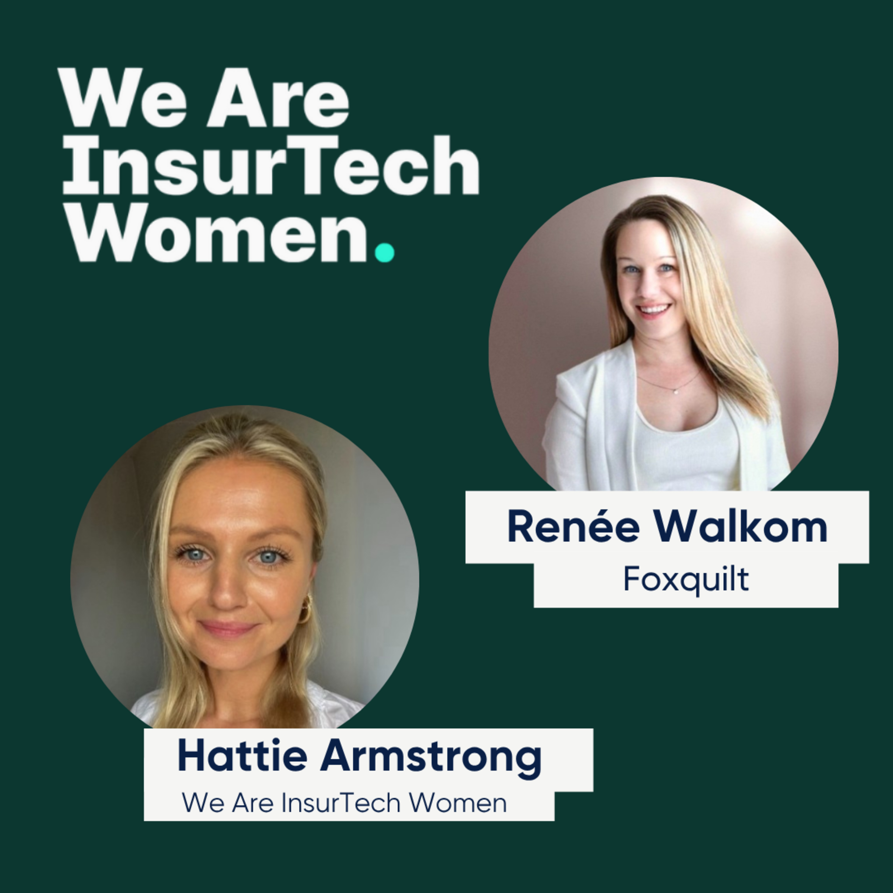 The We Are InsurTech Women Podcast