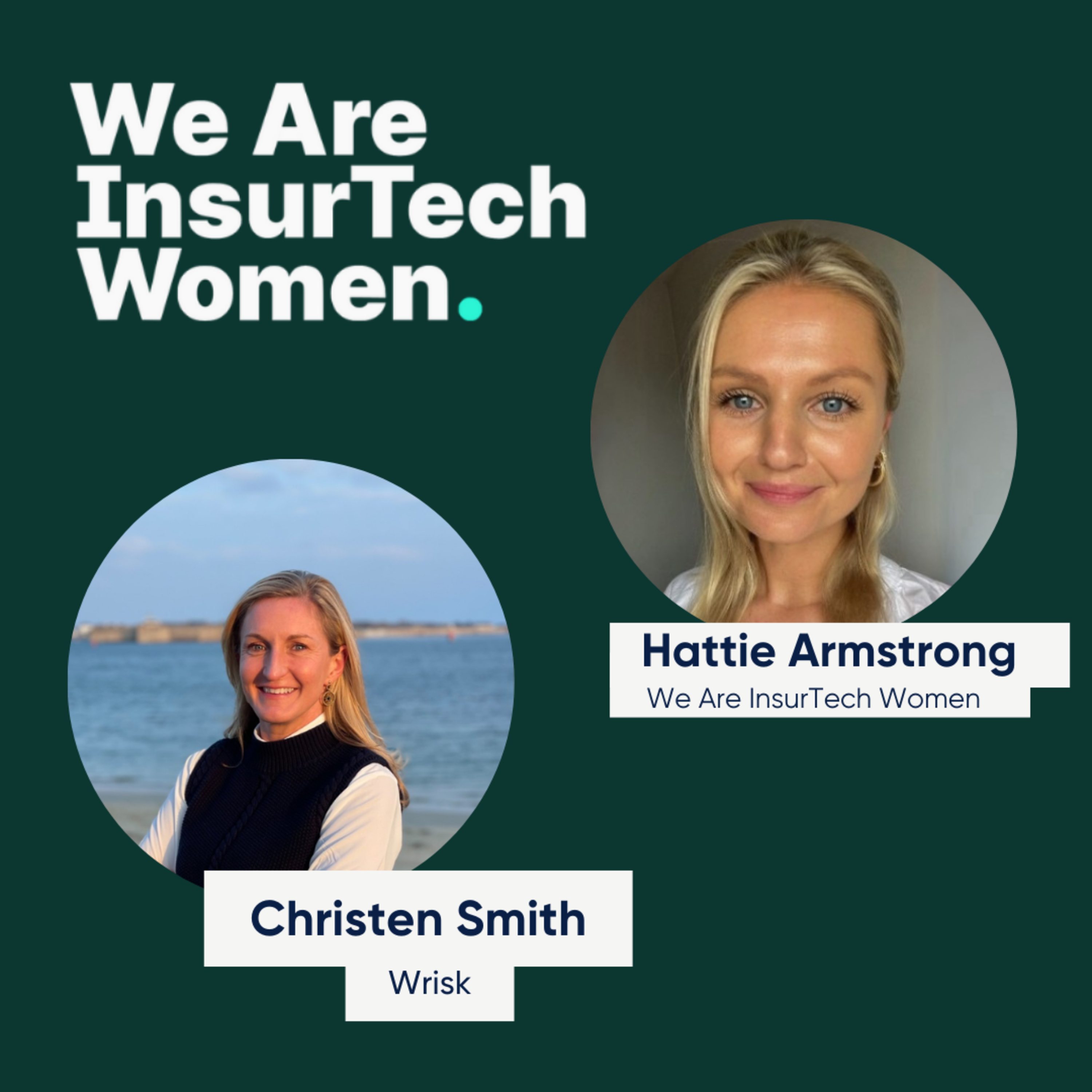 The We Are InsurTech Women Podcast