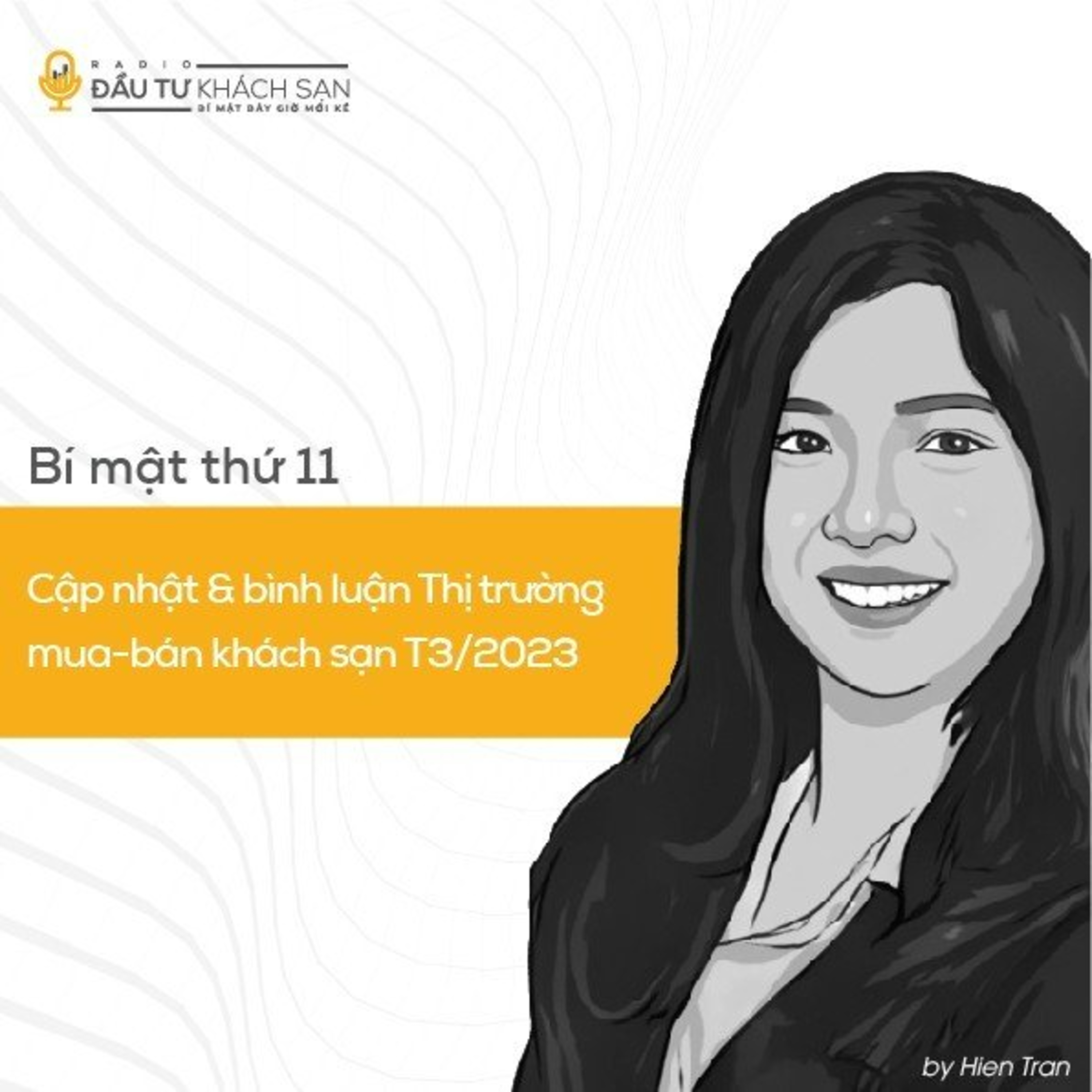 #11 - Cập nhật & Bình luận thị trường Mua & bán khách sạn tại Việt Nam Tháng 3/2023 episode artwork