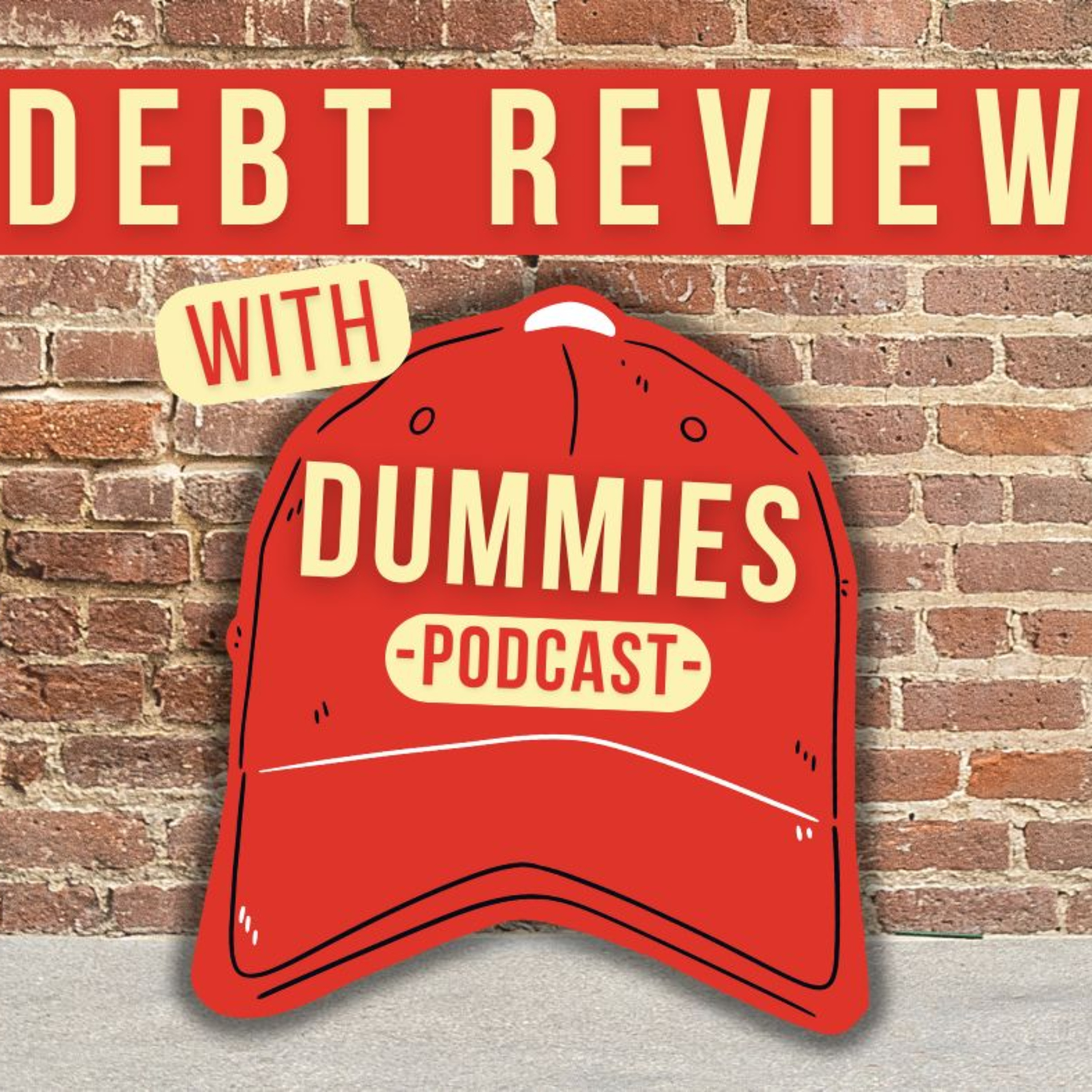 Debt Review With Dummies Episode 52: They Lost Everything (& How Debt Review Helped) episode artwork