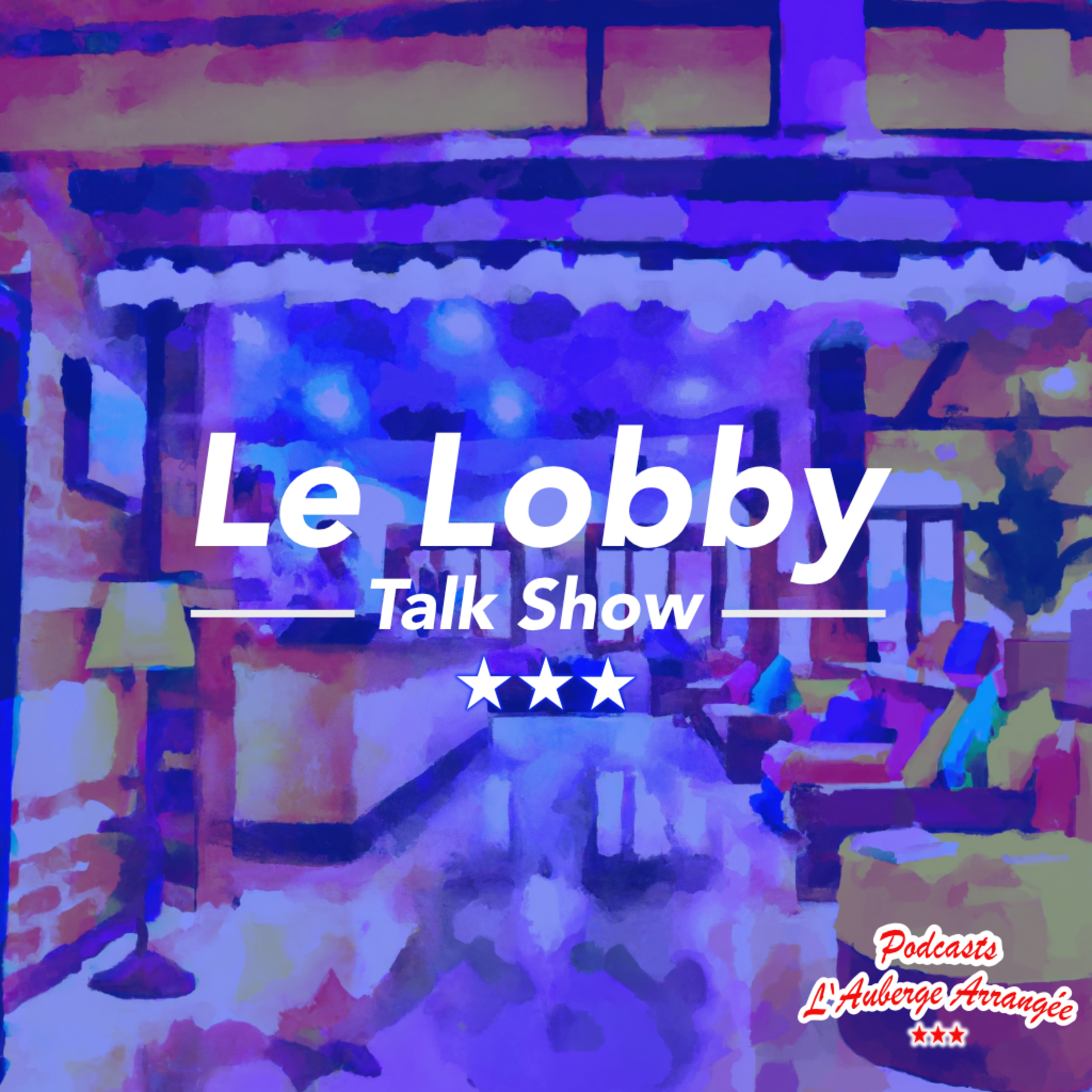 LE LOBBY - EP43 - Update sur la vie sentimentale de Ricco...