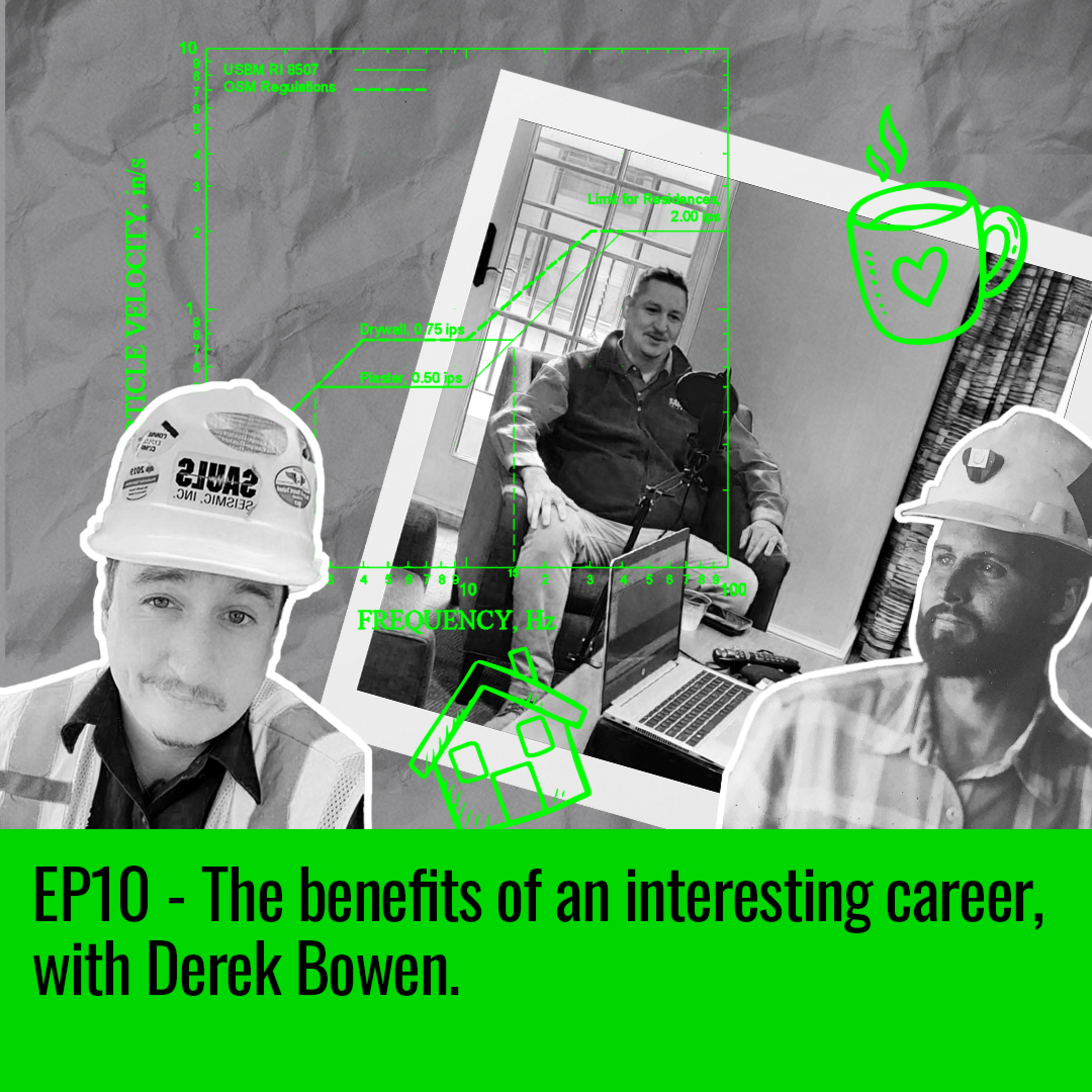 EP10 - The benefits of an interesting career, with Derek Bowen episode artwork