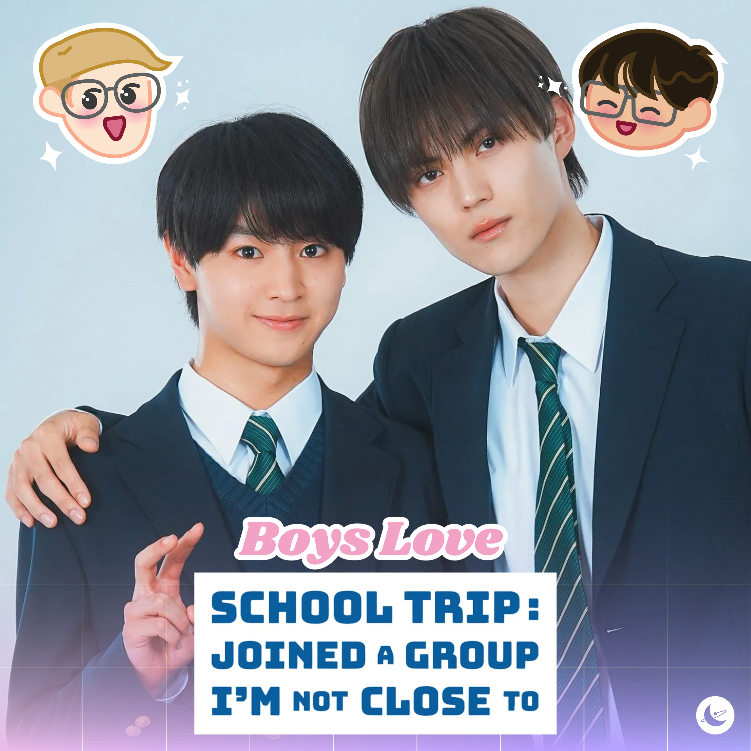 School Trip: Joined A Group I'm Not Close To Series Recap, Me and the Heavenly Kings episode artwork