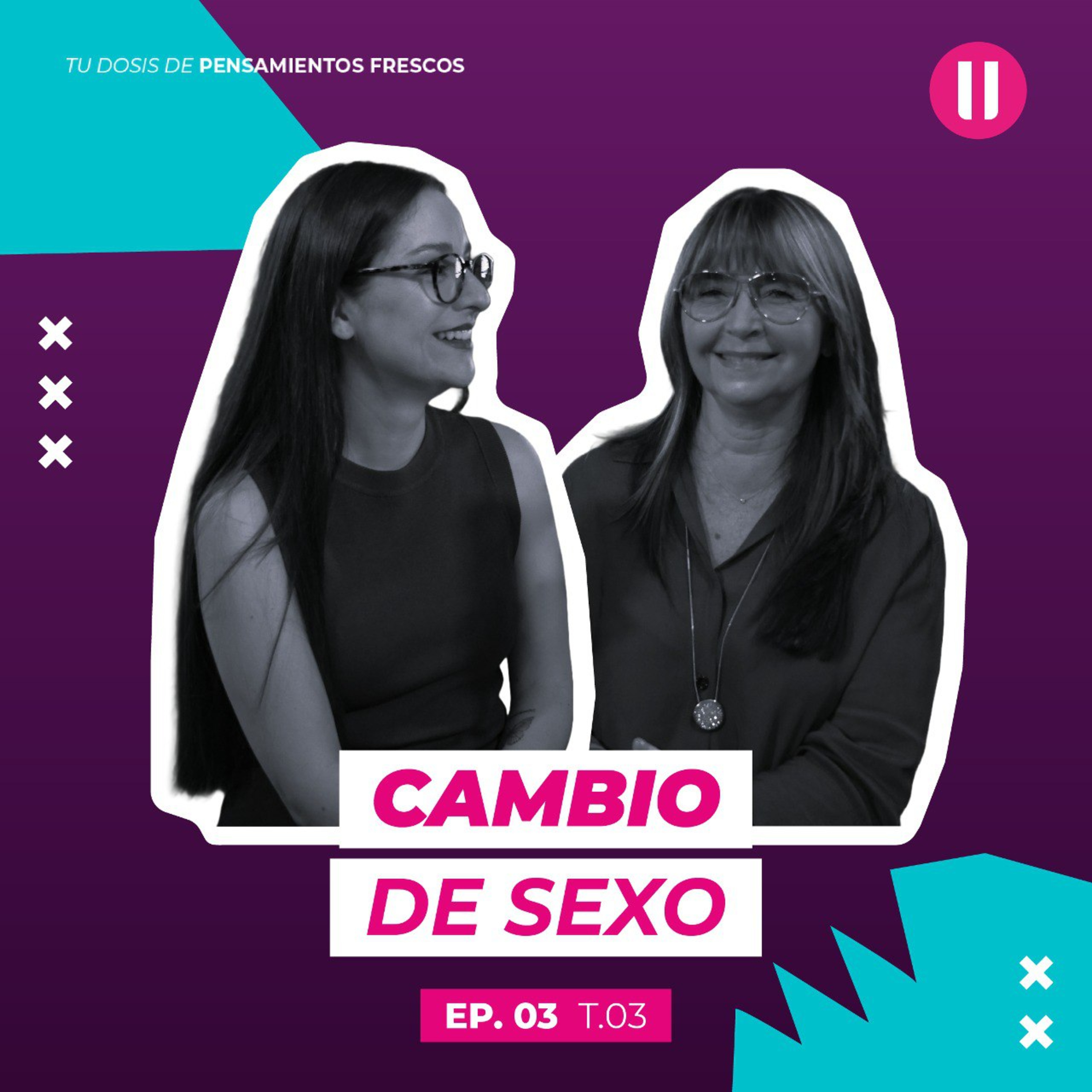 Cambio de sexo | #EpisodioTres | La Pausa #TerceraTemporada