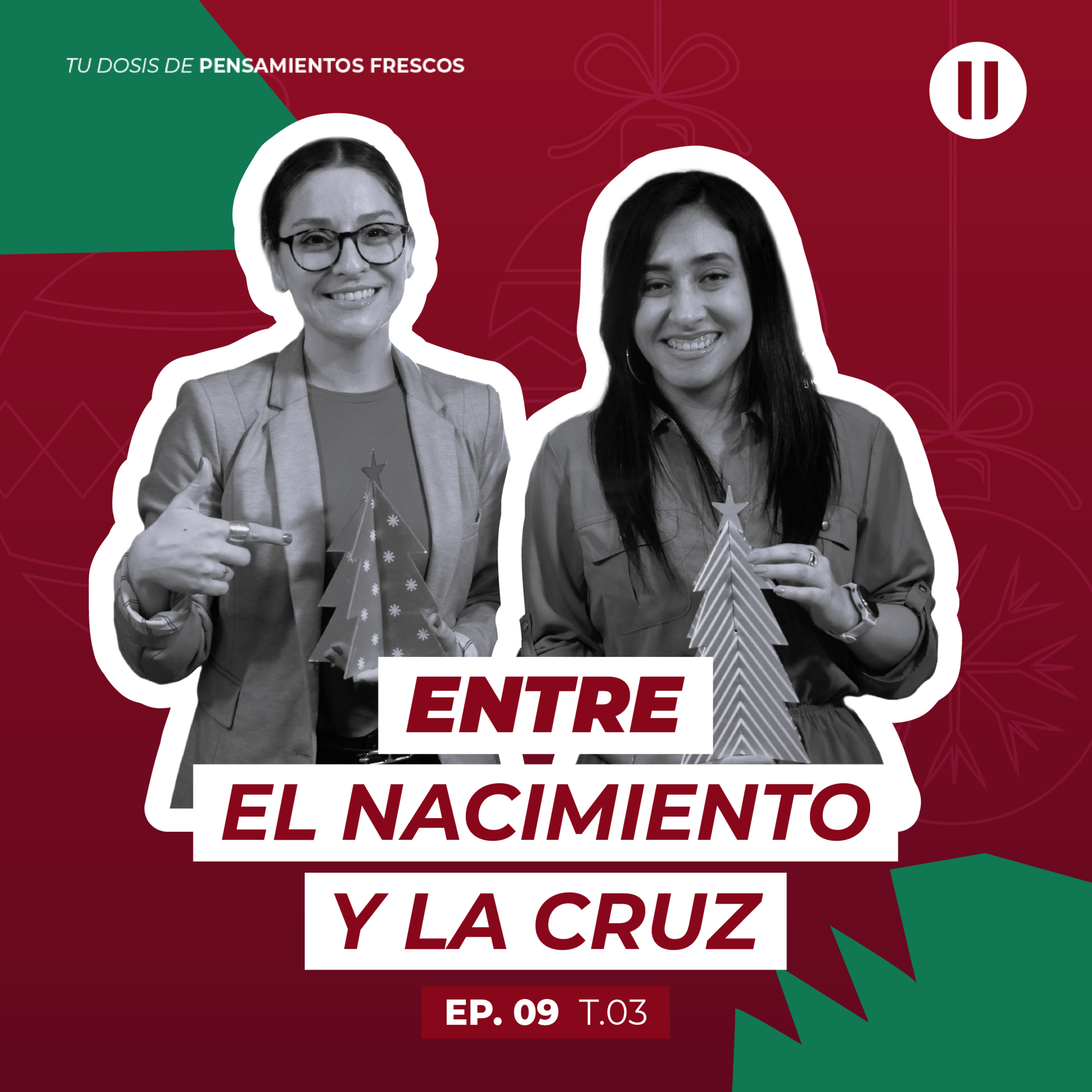 Entre el nacimiento y la cruz | #EpisodioNueve | La Pausa #TerceraTemporada