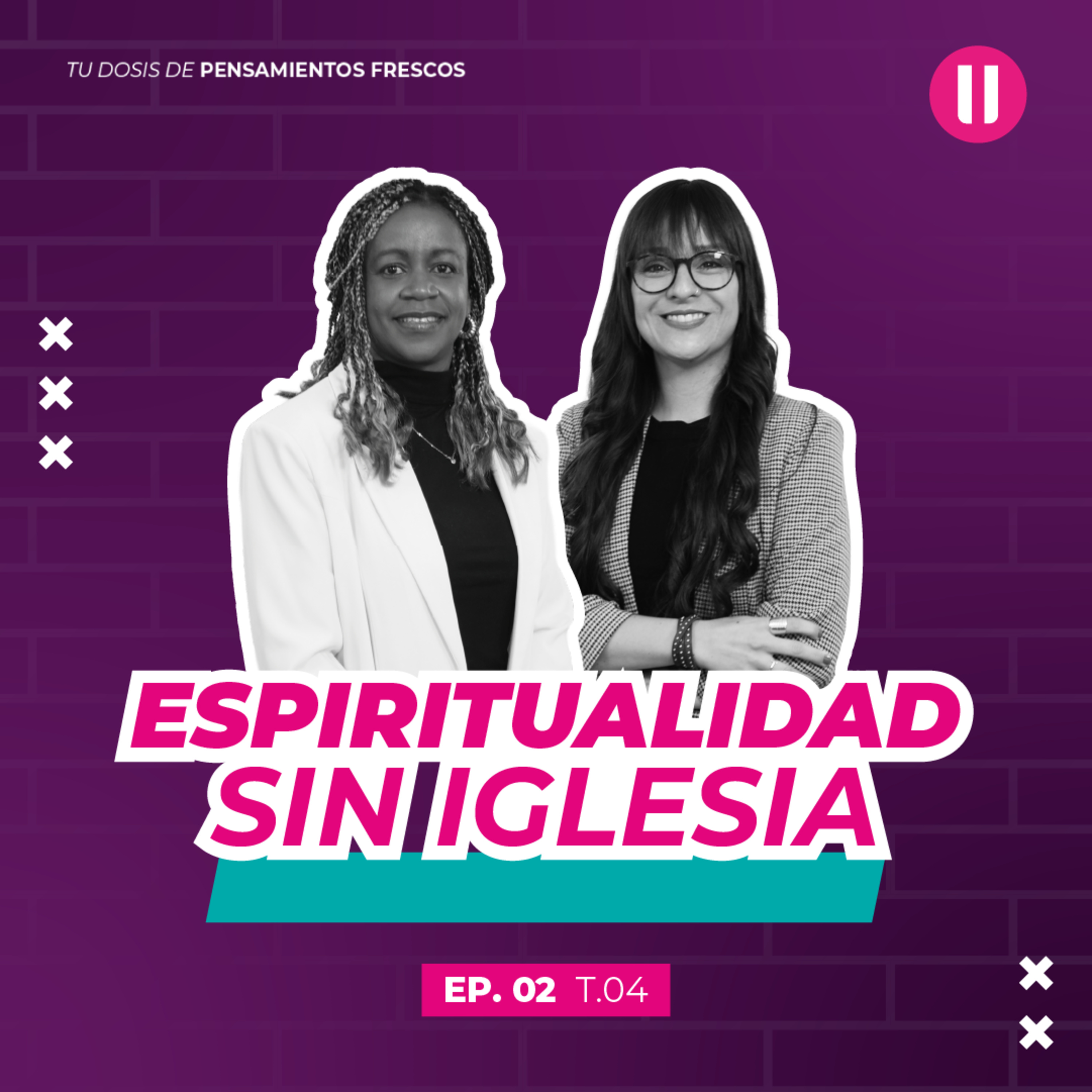 Espiritualidad sin iglesia | #EpisodioDos | La Pausa #CuartaTemporada