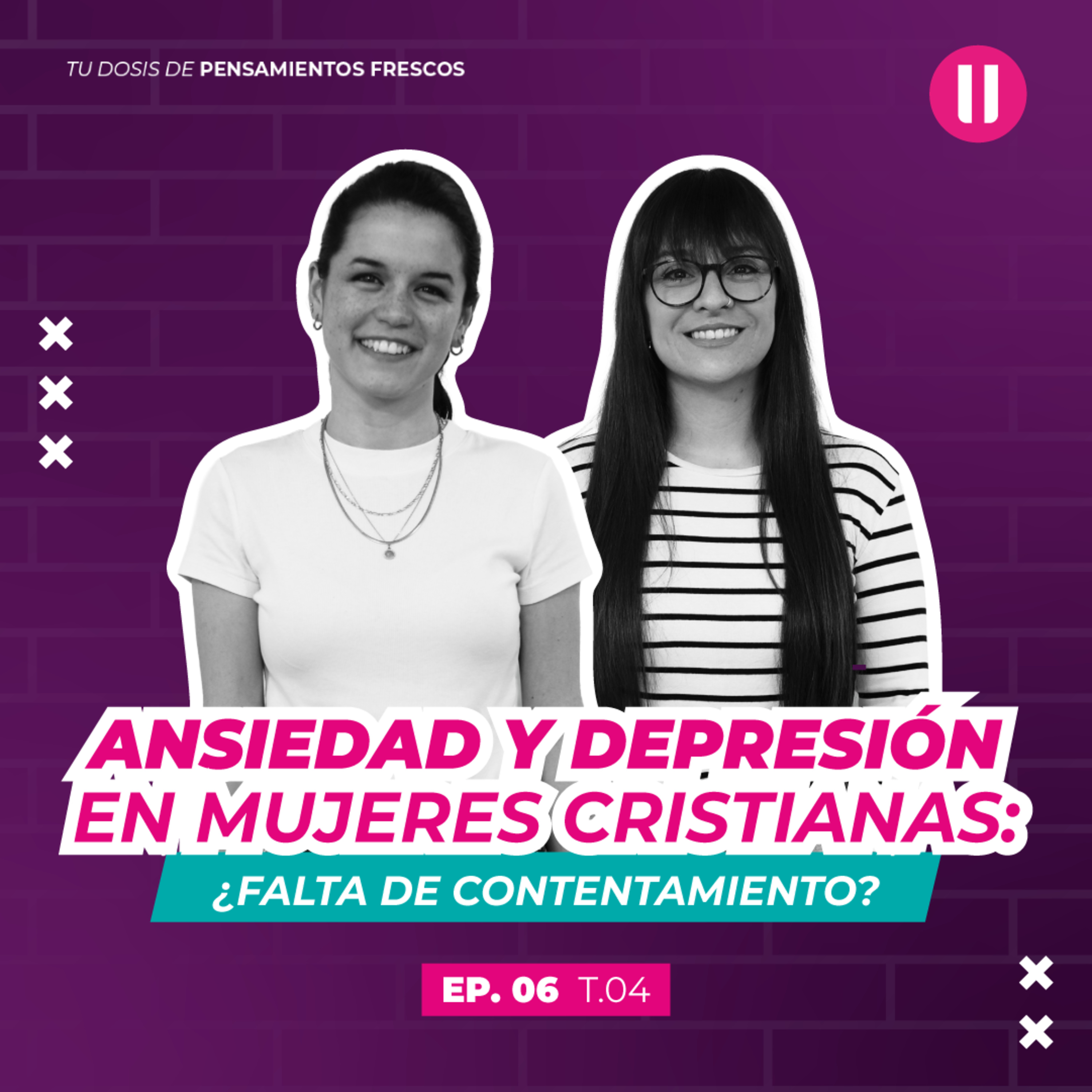 Ansiedad y depresión en mujeres cristianas: ¿falta de contentamiento? | #EpisodioSeis | La Pausa #CuartaTemporada