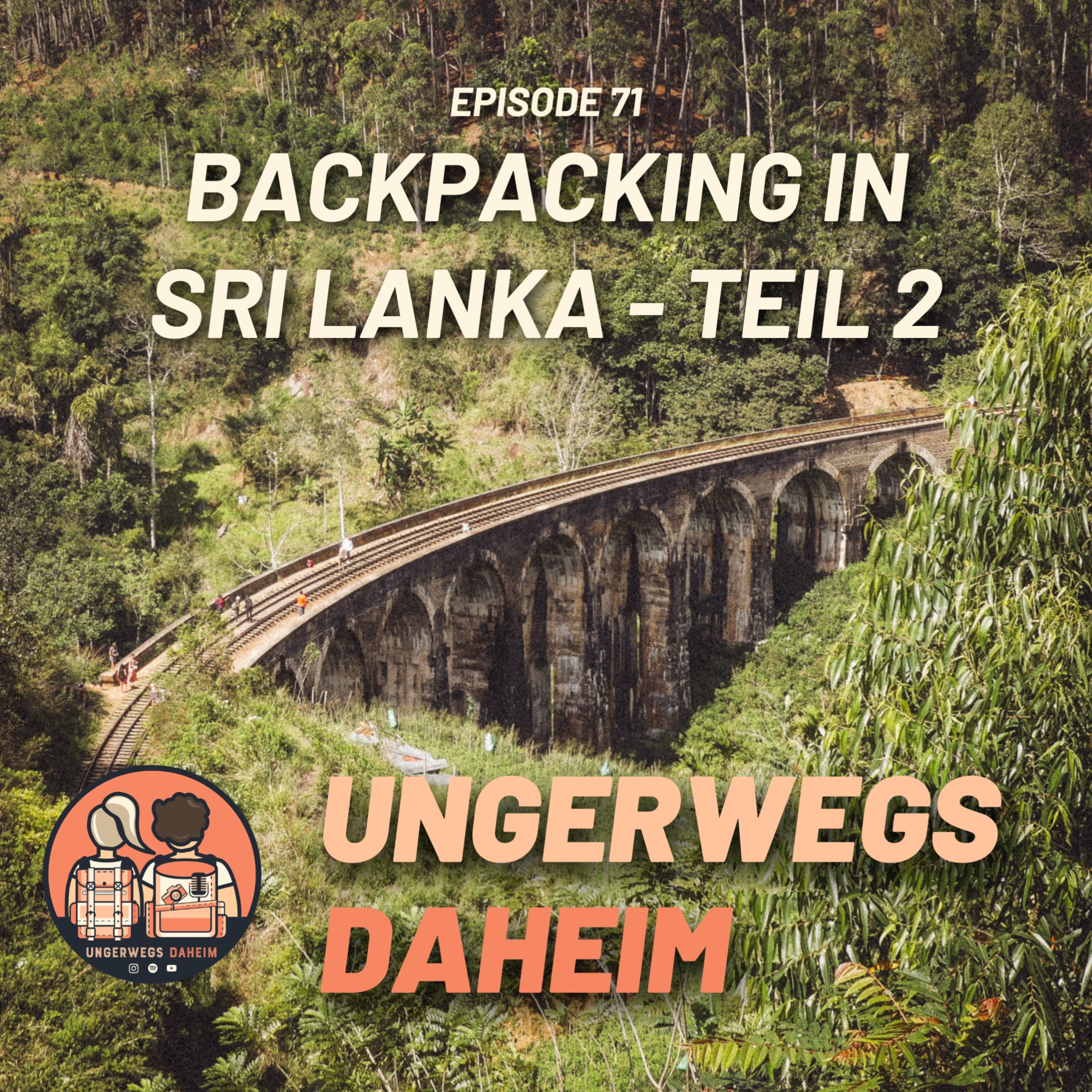 #71 🇱🇰 – Backpacking in Sri Lanka – Teil 2