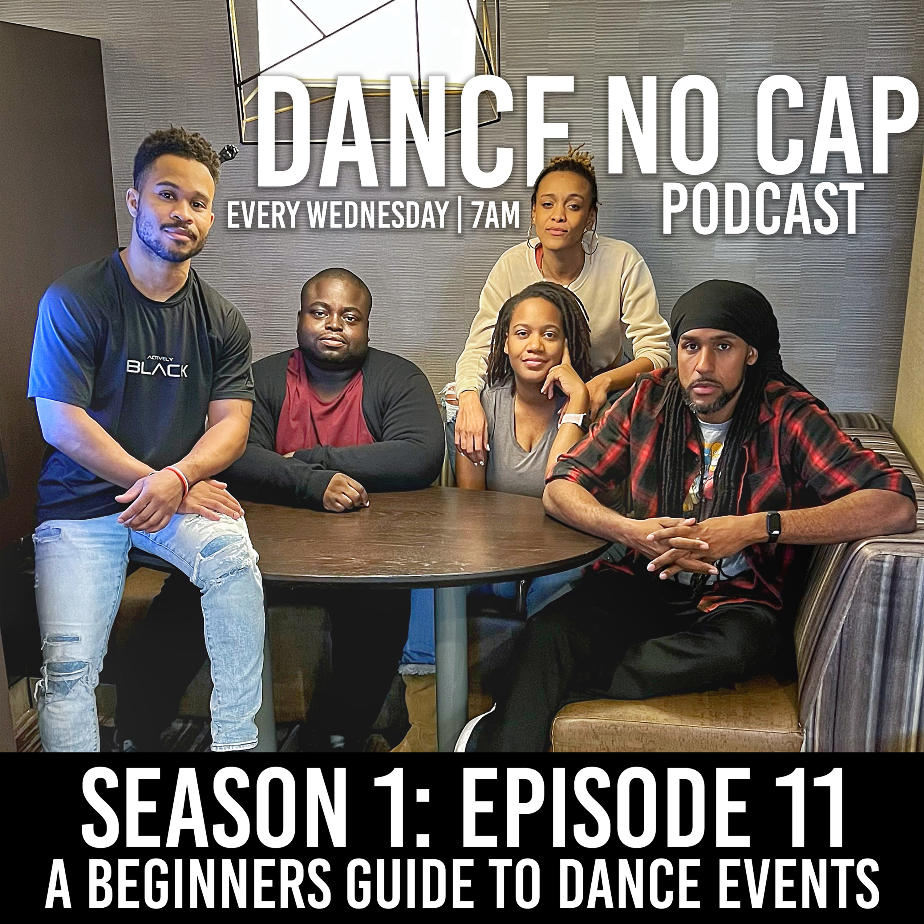 Dance No Cap Podcast: Episode 11 "A Beginners Guide To Dance Events" episode artwork