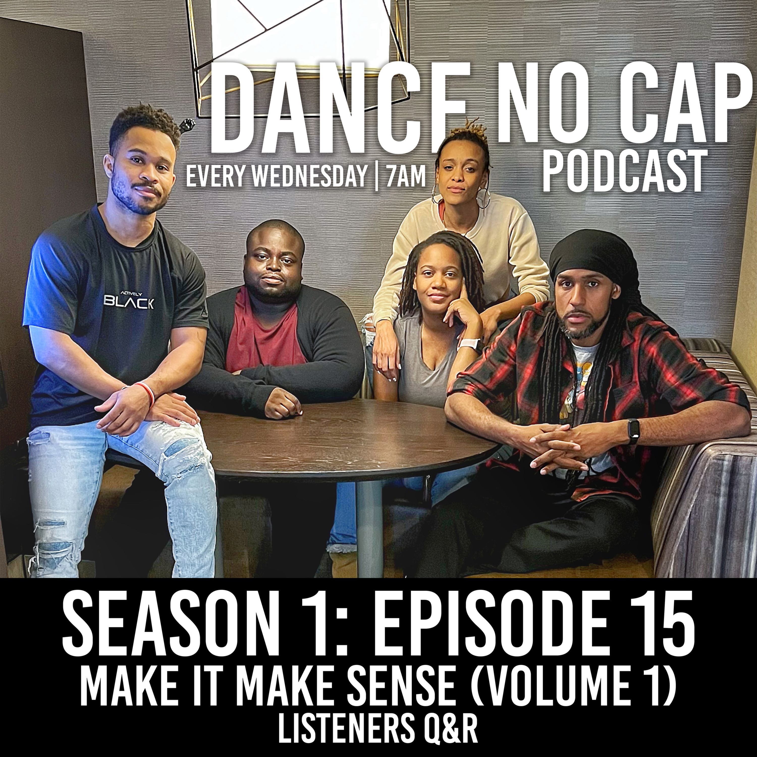 Season Final: Ep. 15 "Make It Make Sense: Volume 1: "Listeners Q&R" episode artwork