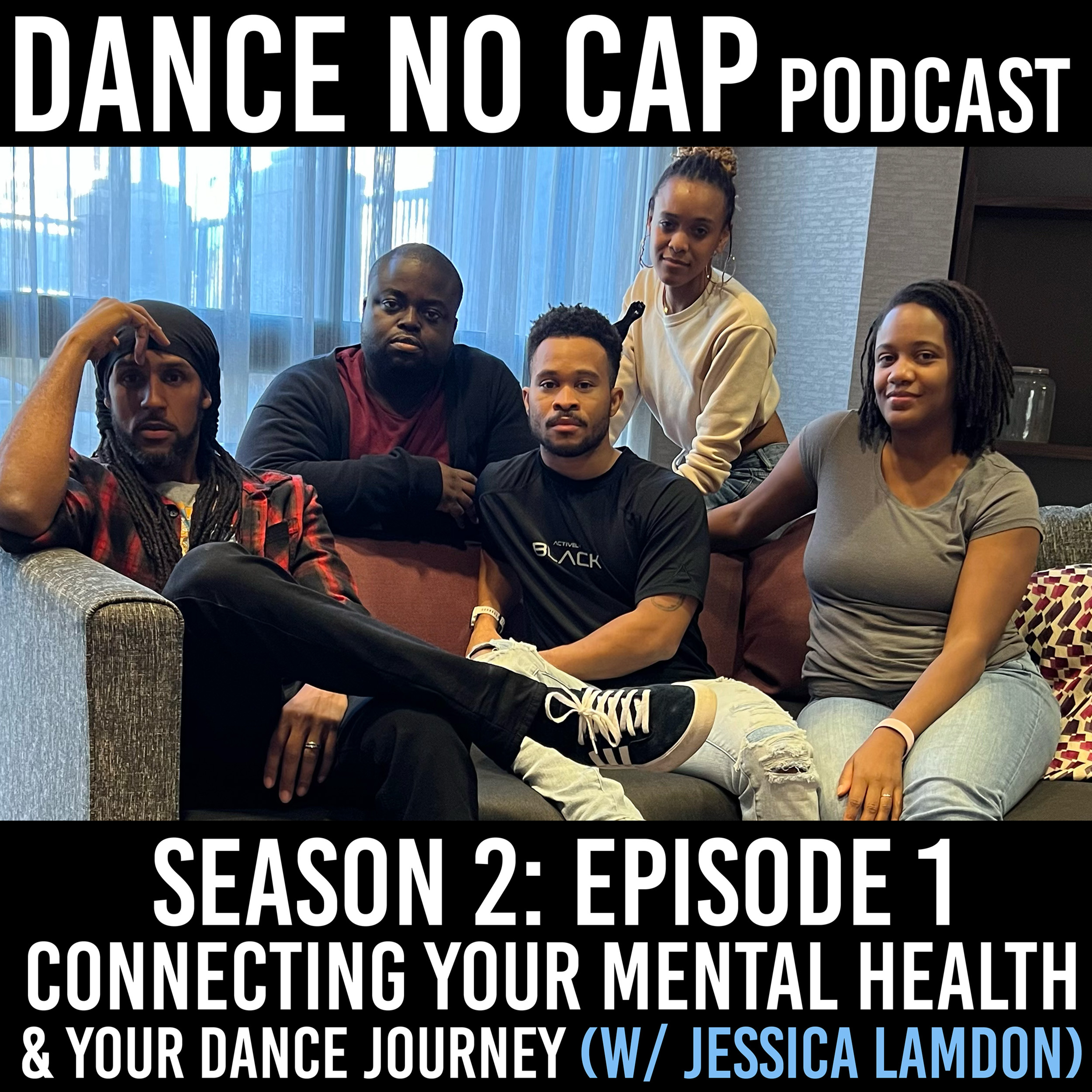 Season 2 Episode 1: Connecting Your Mental Health & Your Dance Journey (w/ Jessica Lamdon) episode artwork