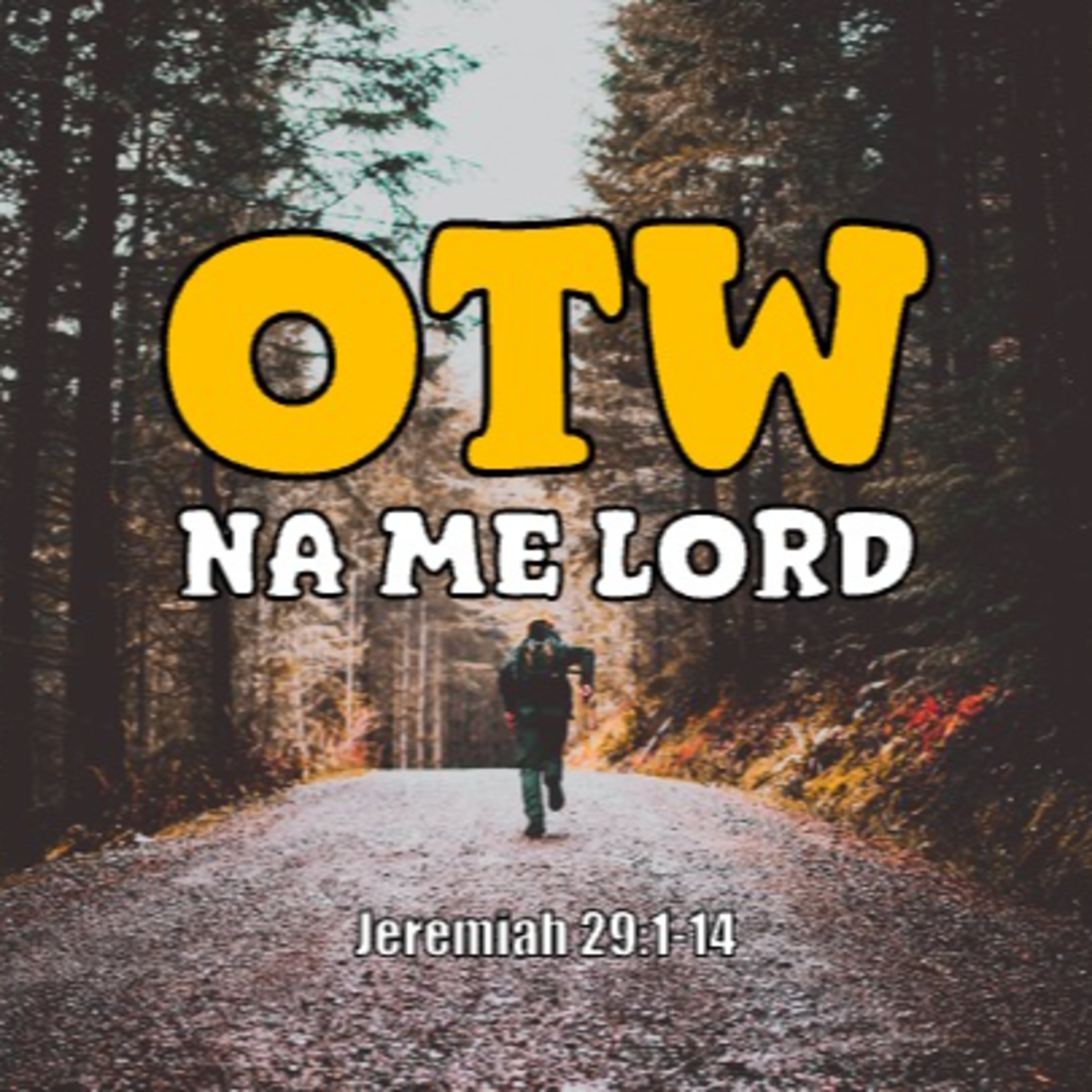 OBCM What's Your Story 5 - OTW na me Lord 10292023 episode artwork