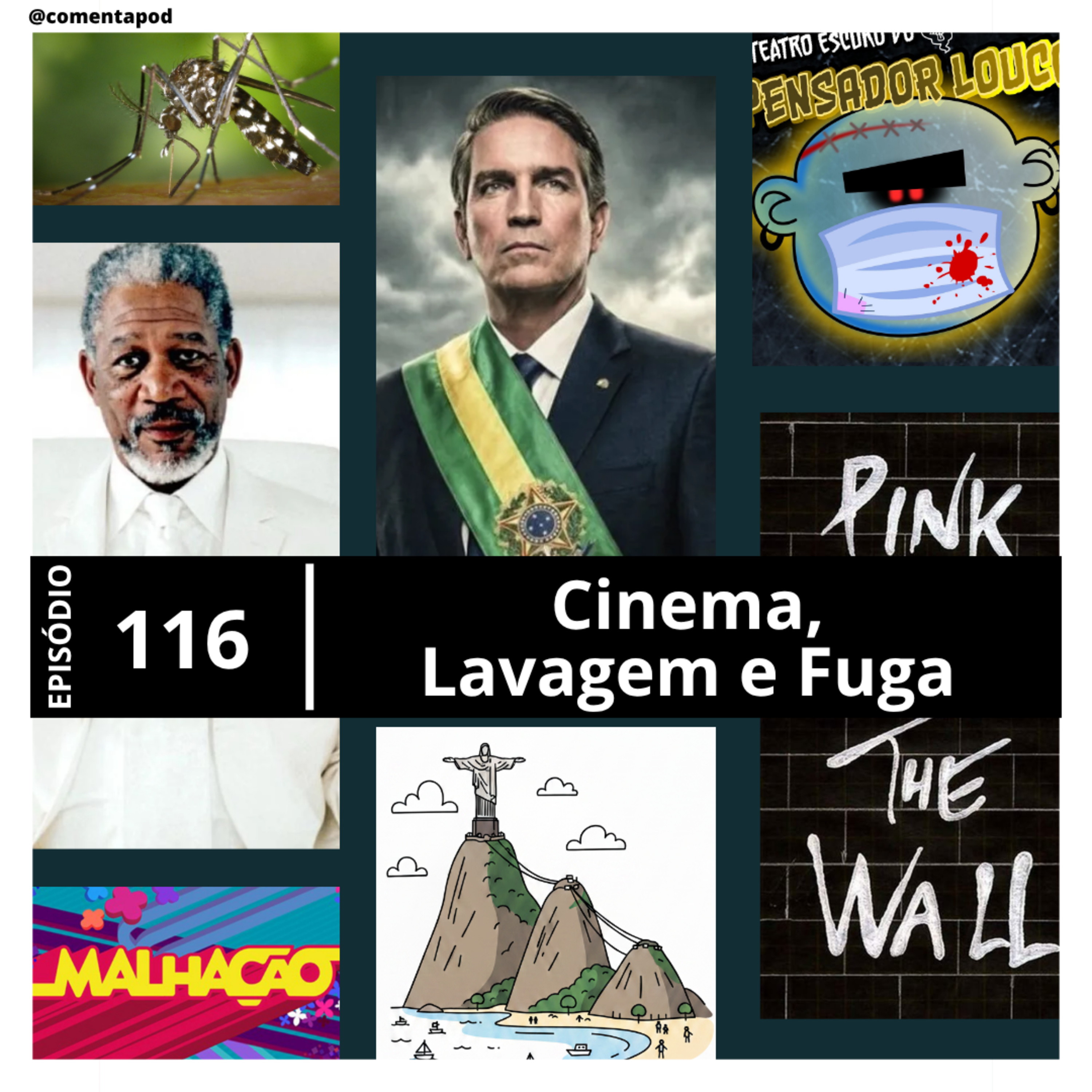 Episódio 116 - Cinema, Lavagem e Fuga episode artwork