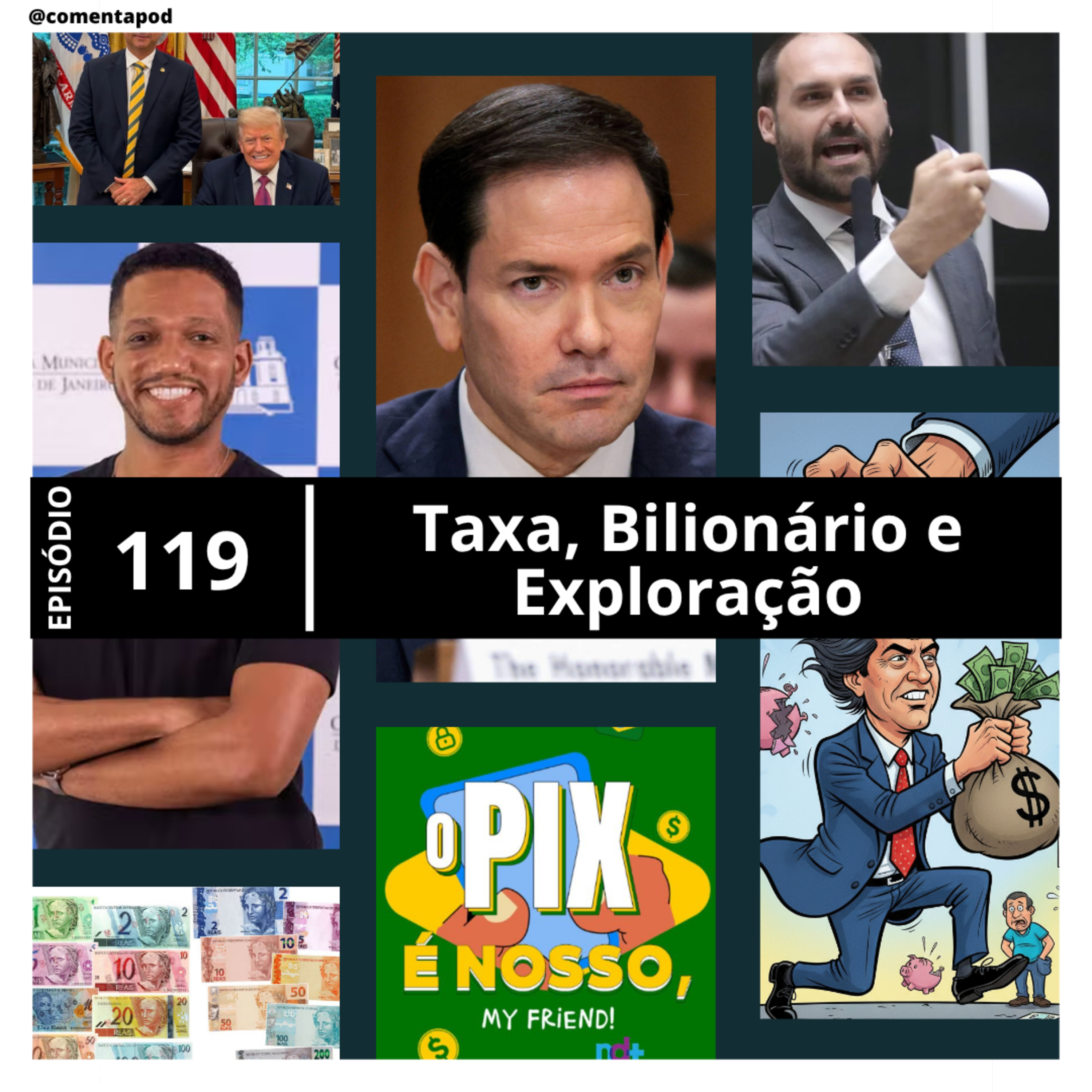 Episódio 119 - Taxa, Bilionário e Exploração episode artwork