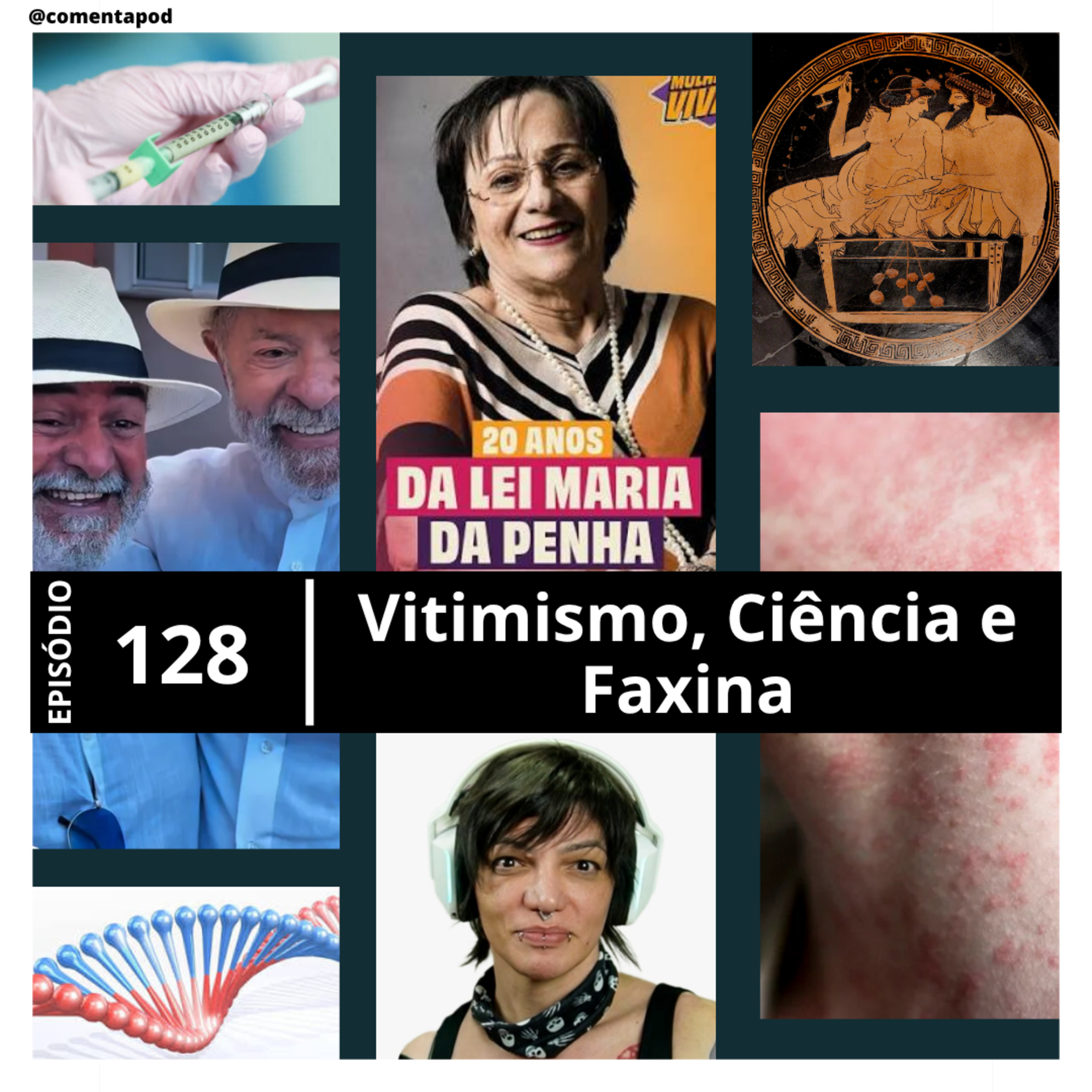 Episódio 128 - Vitimismo, Ciência e Faxina episode artwork