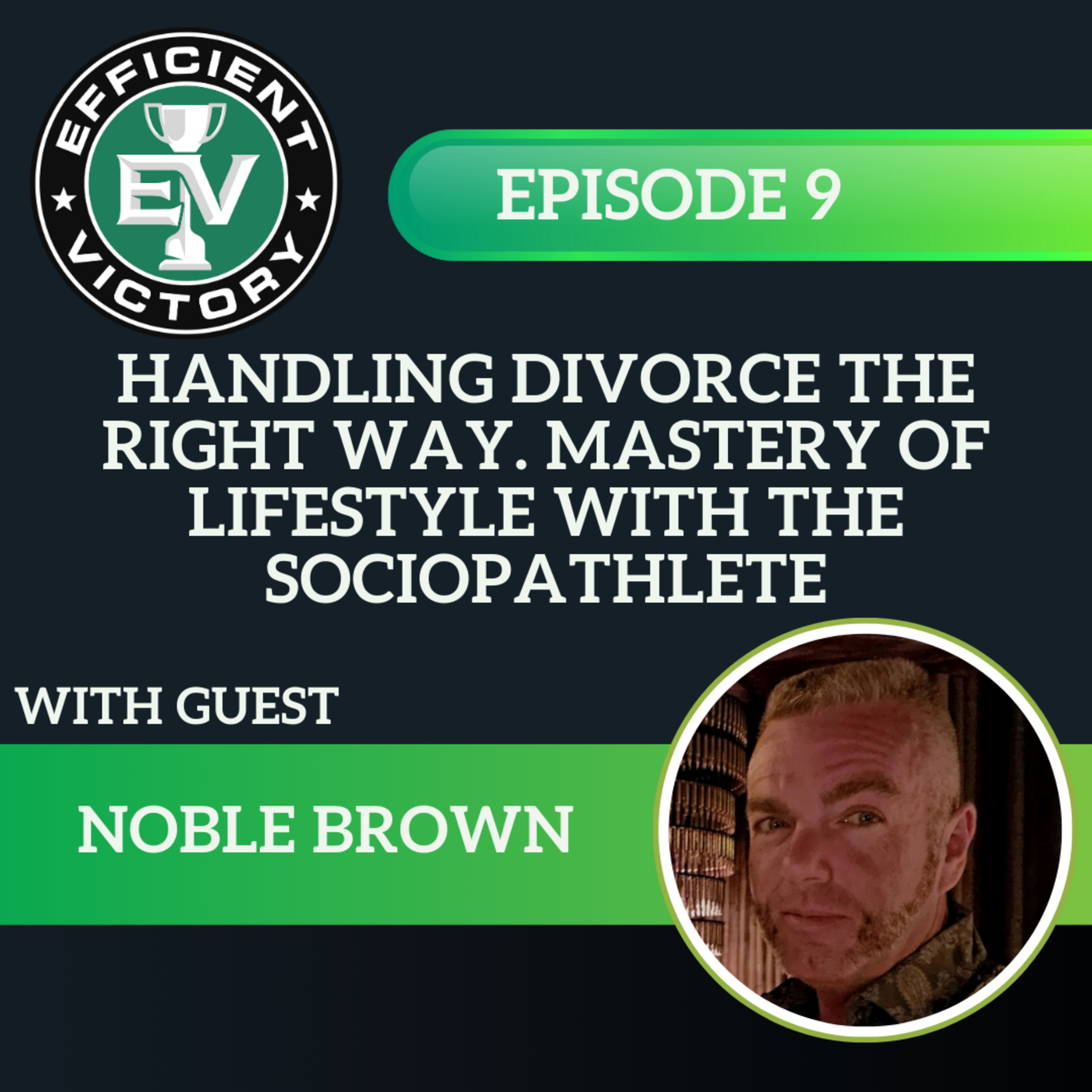 Efficient Victory Podcast