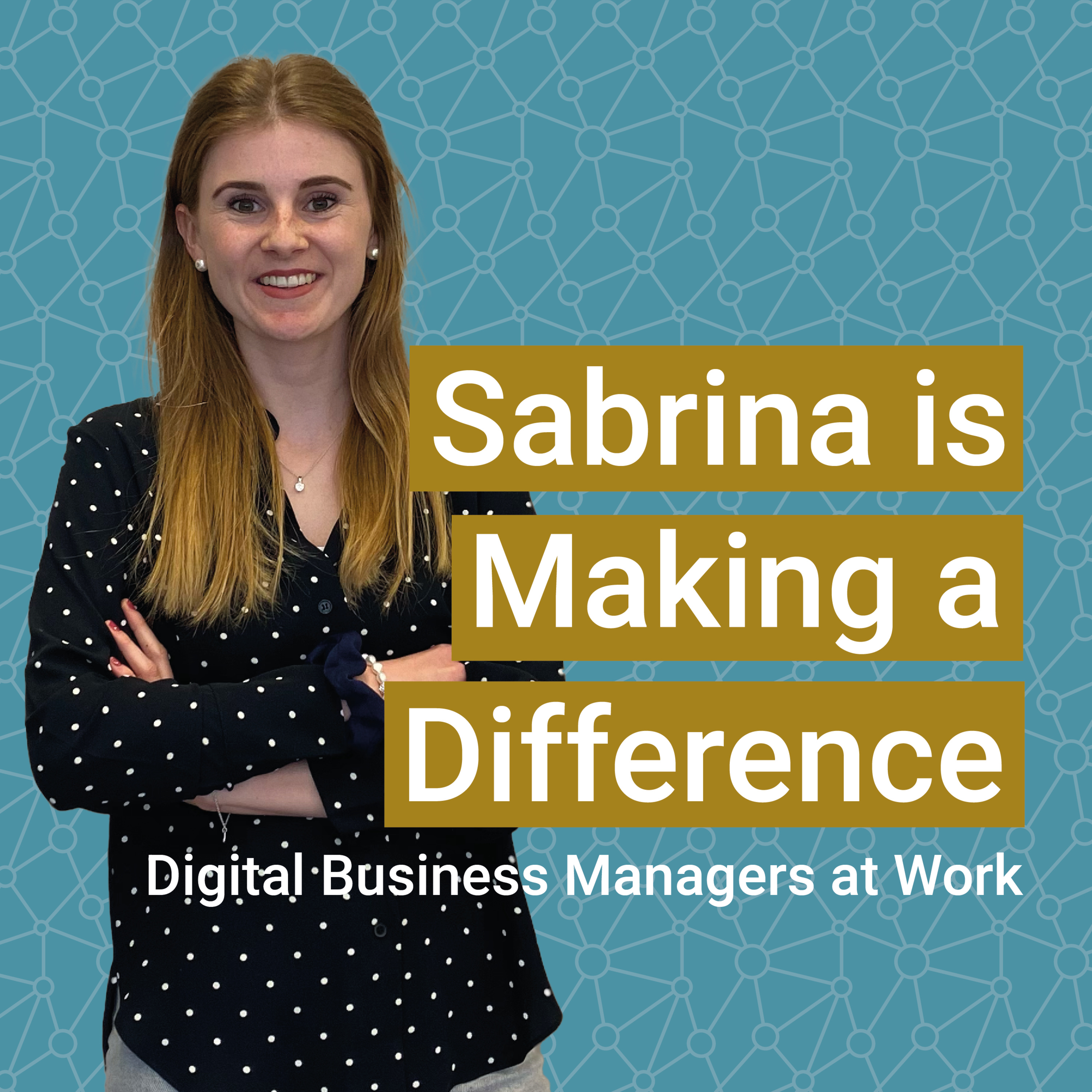 Making a Difference: Digital Business Managers at Work