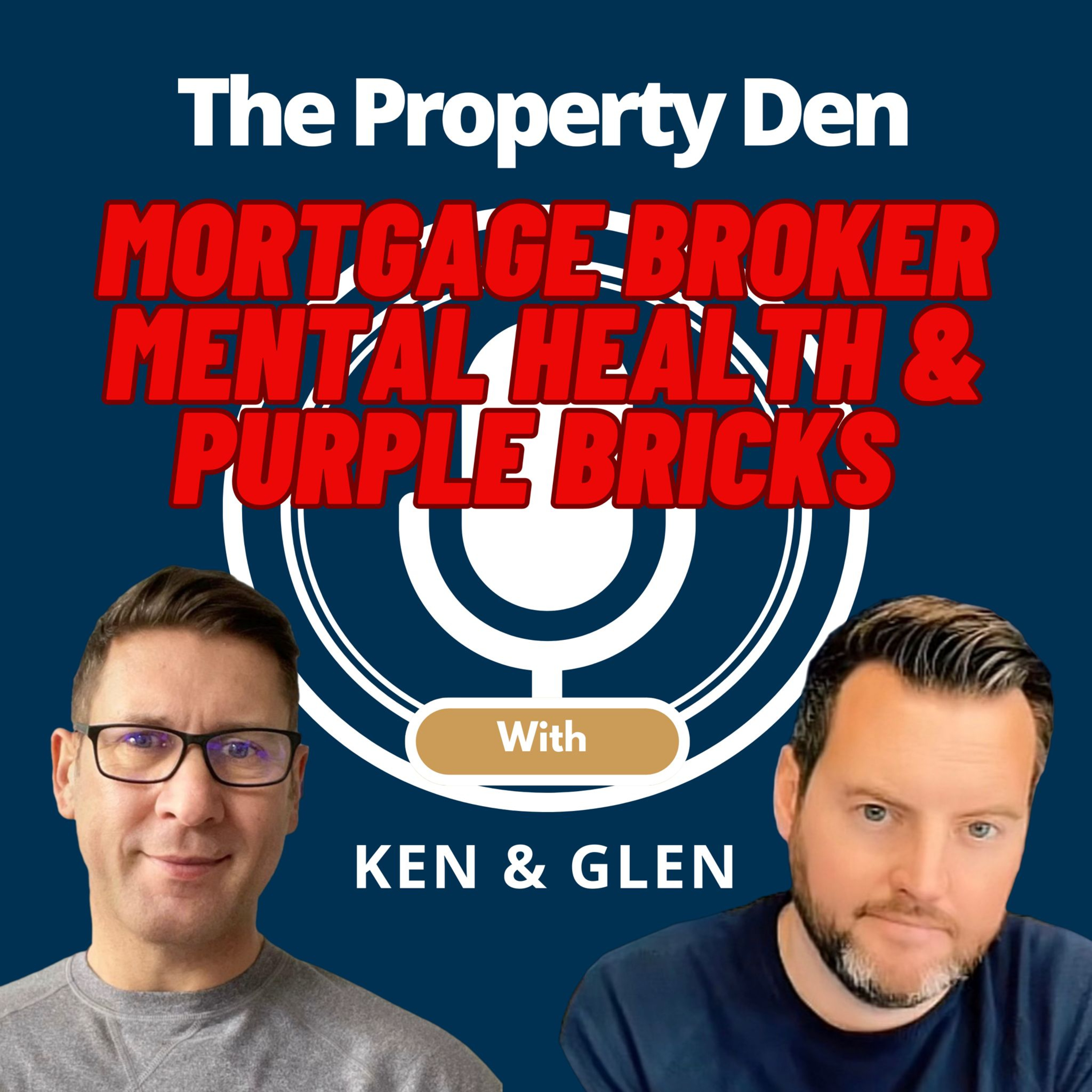 The Property Den with Ken & Glen