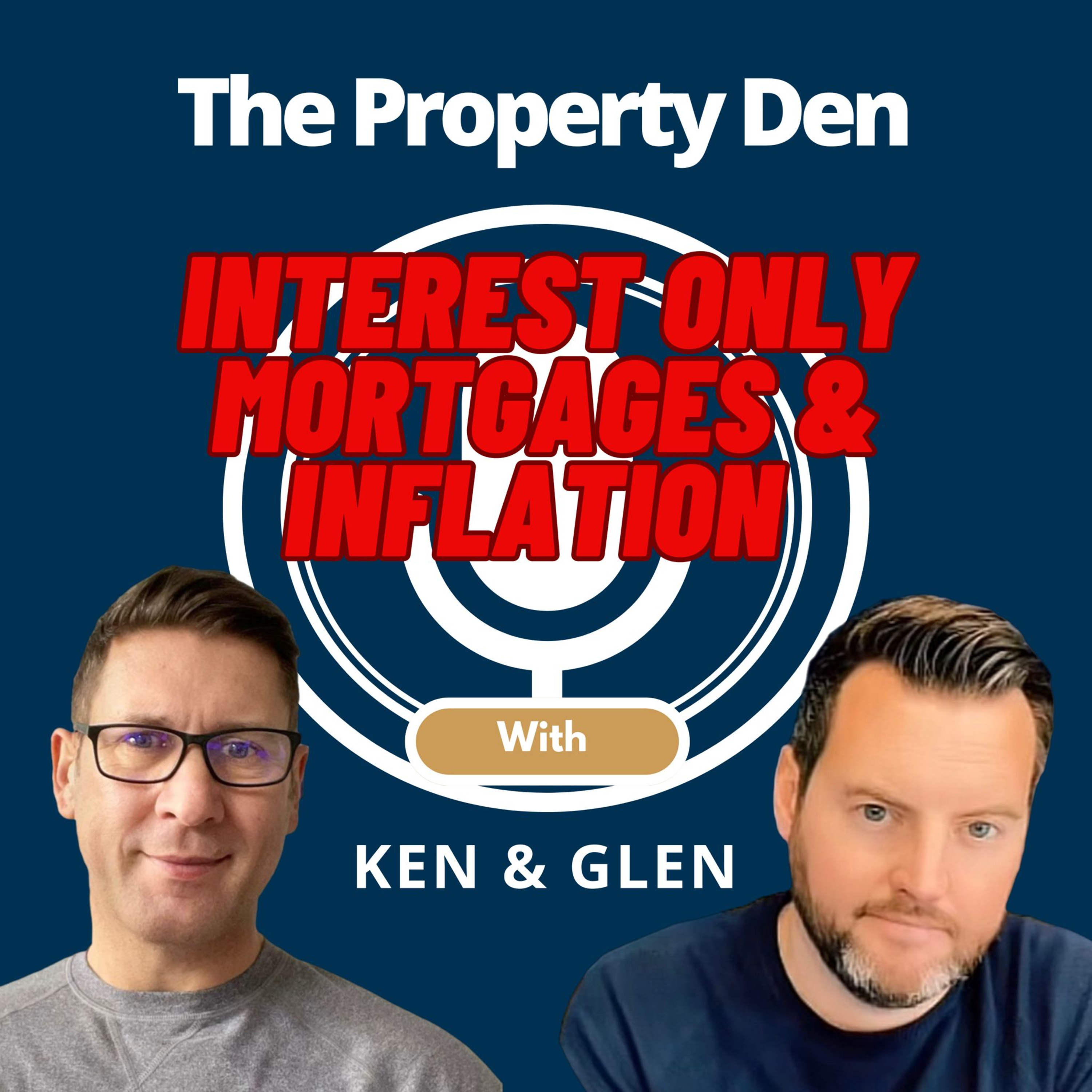 The Property Den with Ken & Glen