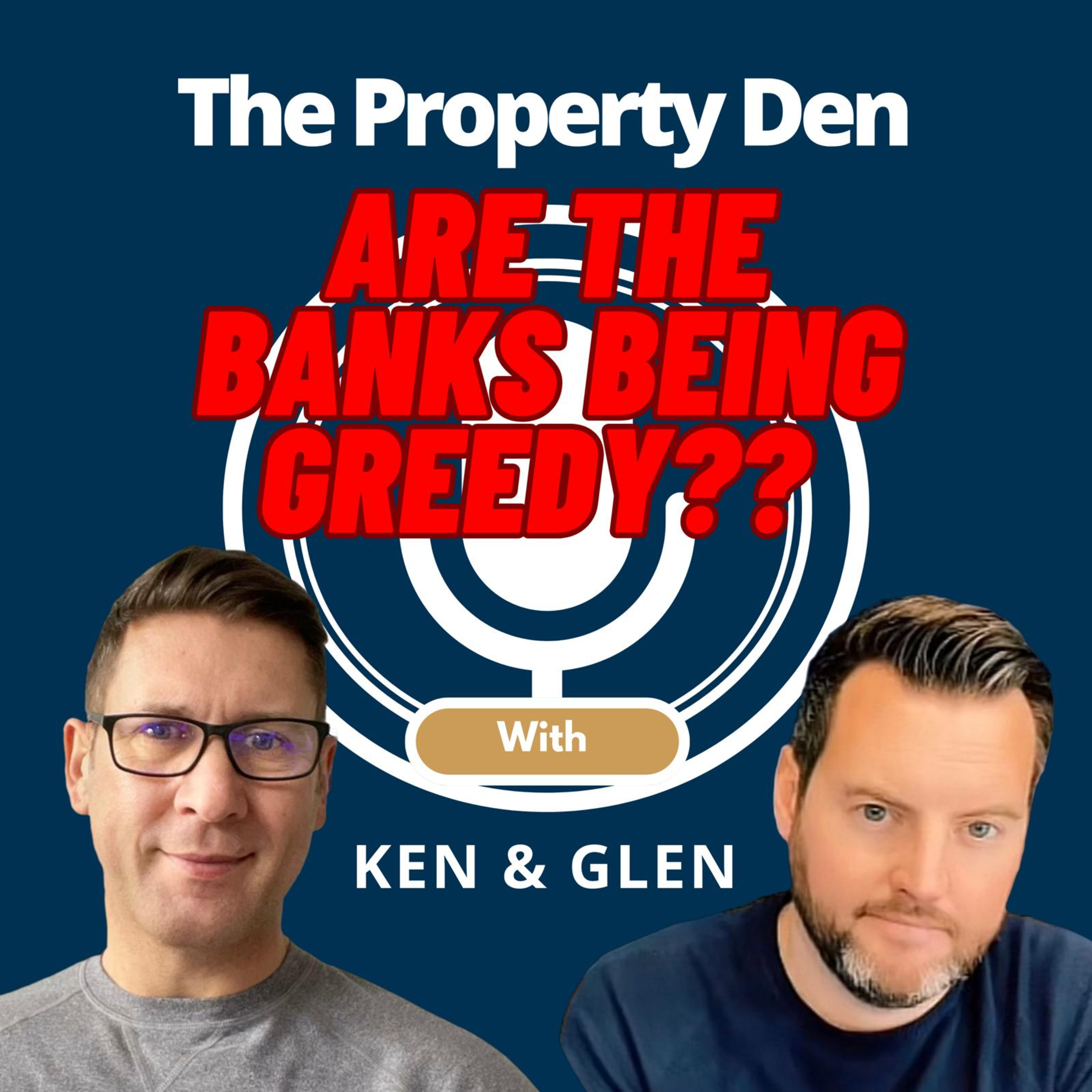 The Property Den with Ken & Glen