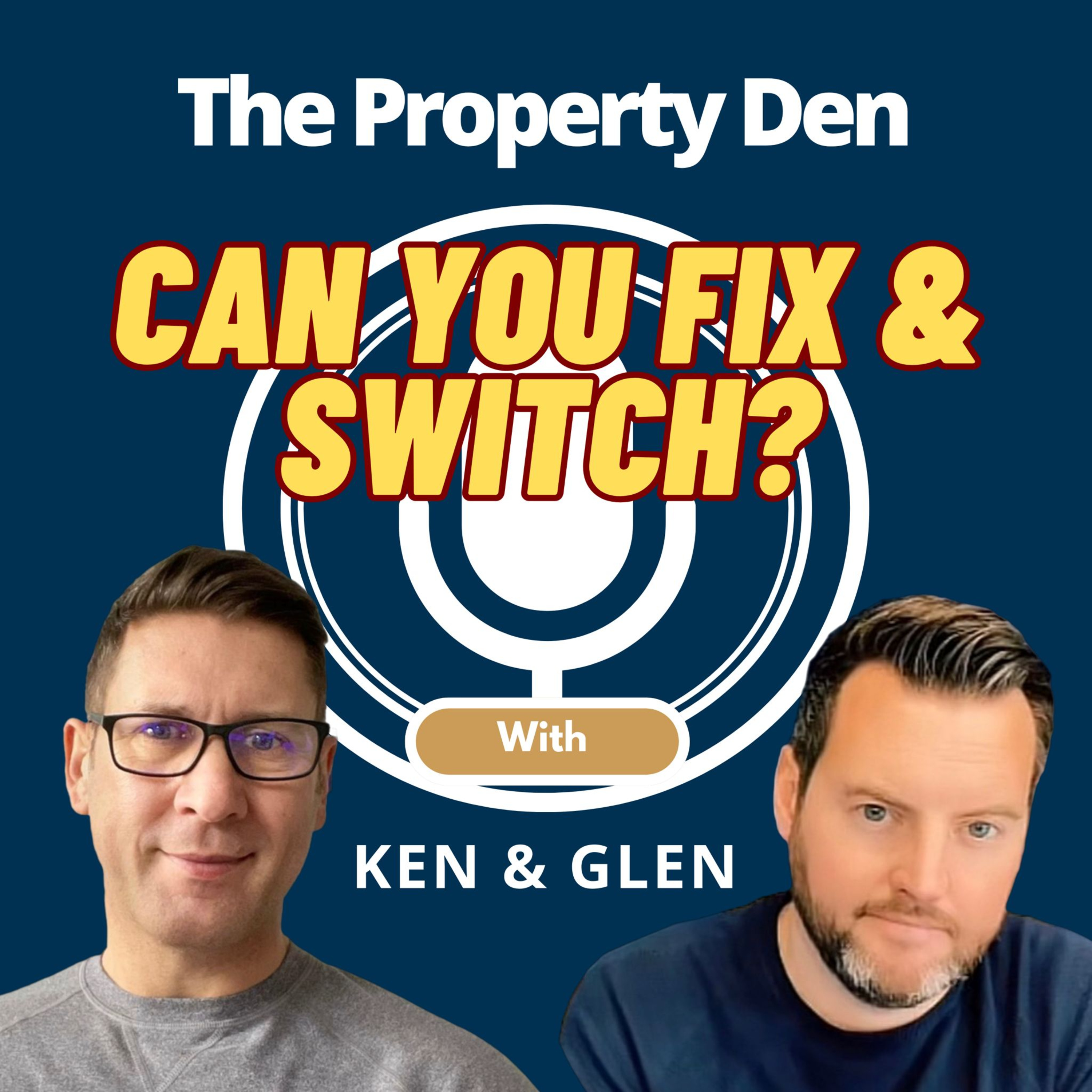 The Property Den with Ken & Glen