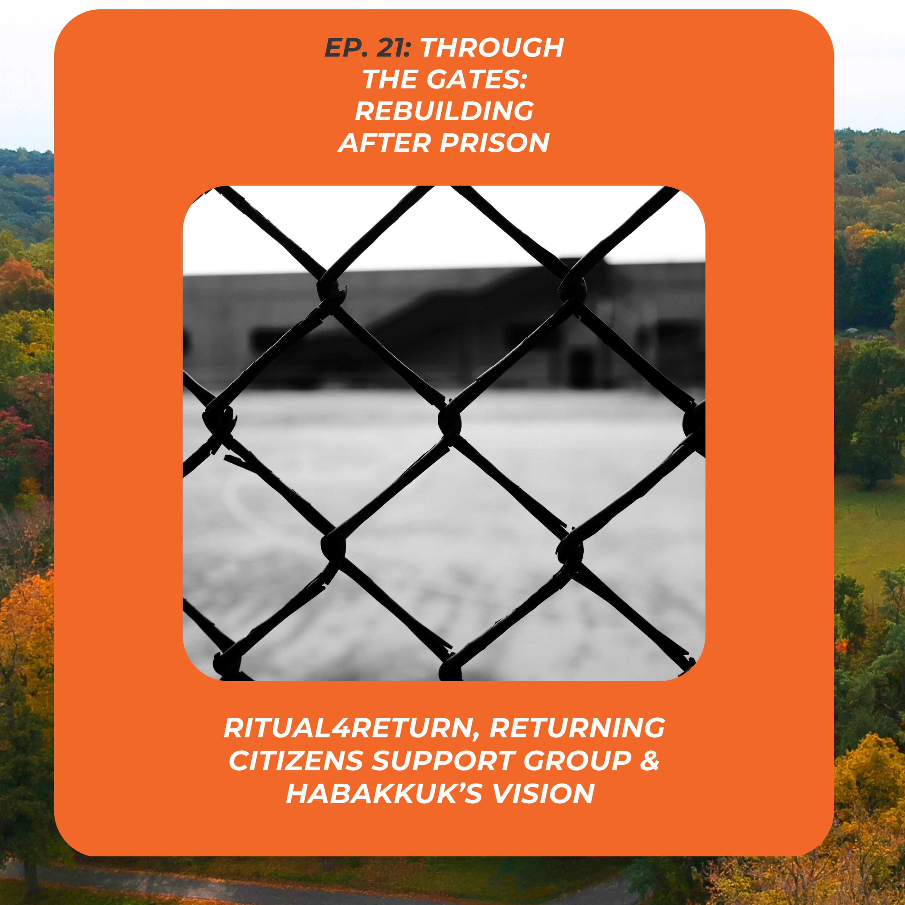 Through the Gates: The Struggle to Rebuild After Prison in New Jersey episode artwork