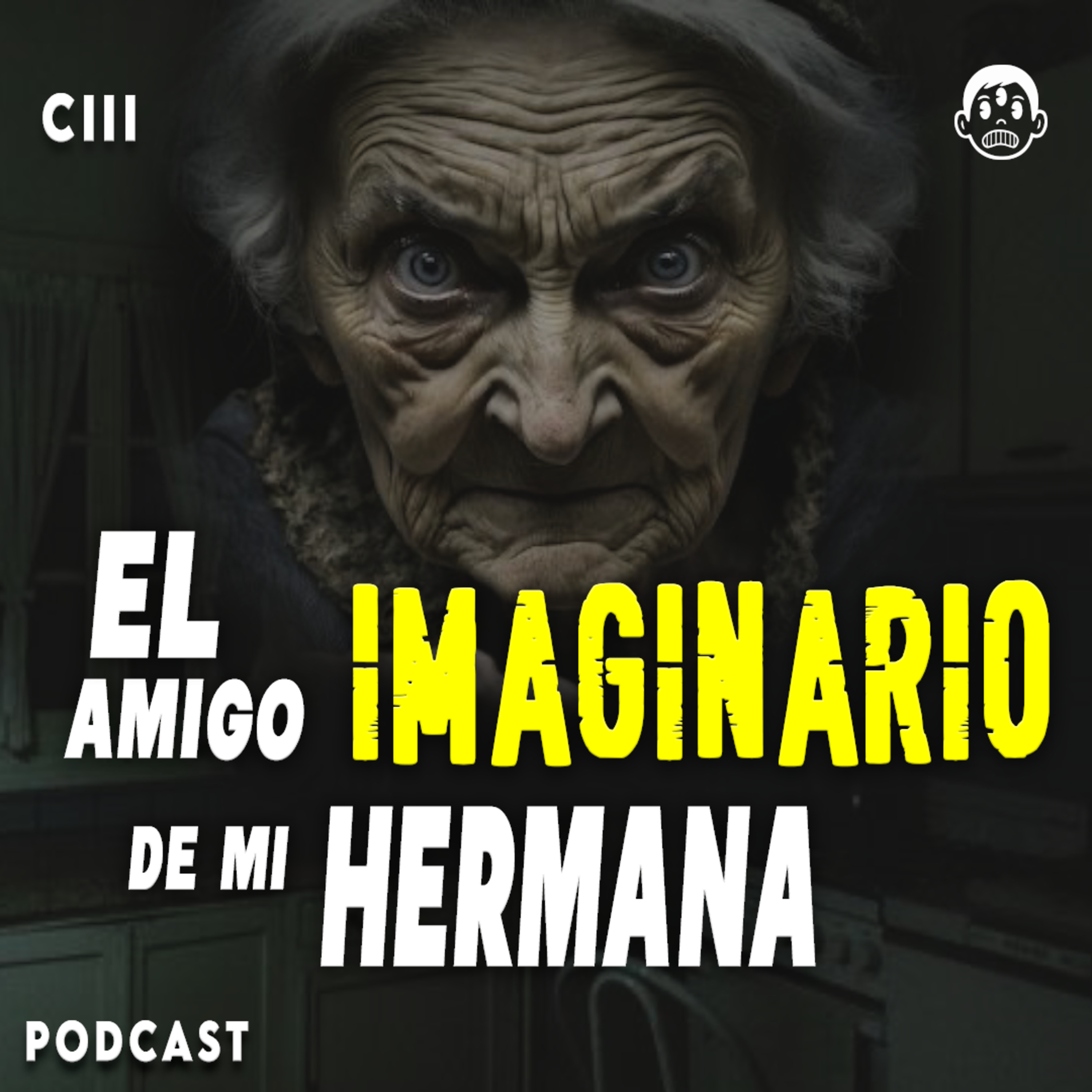 cover of episode EL "AMIGO IMAGINARIO" DE MI HERMANA