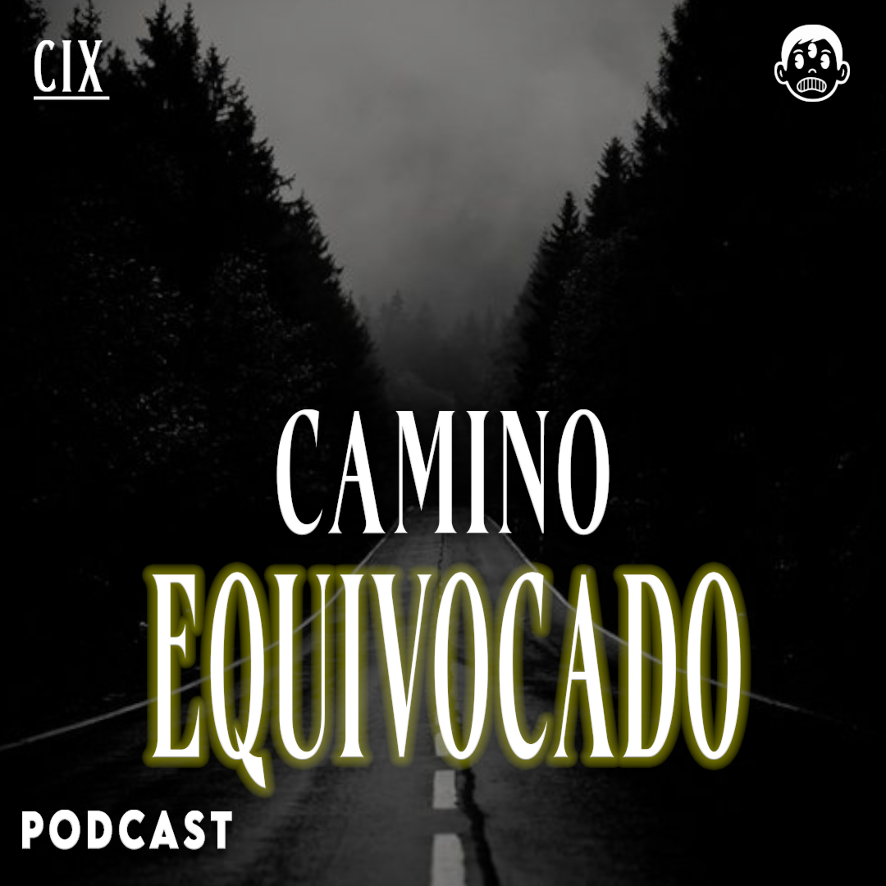 cover of episode CAMINO EQUIVOCADO