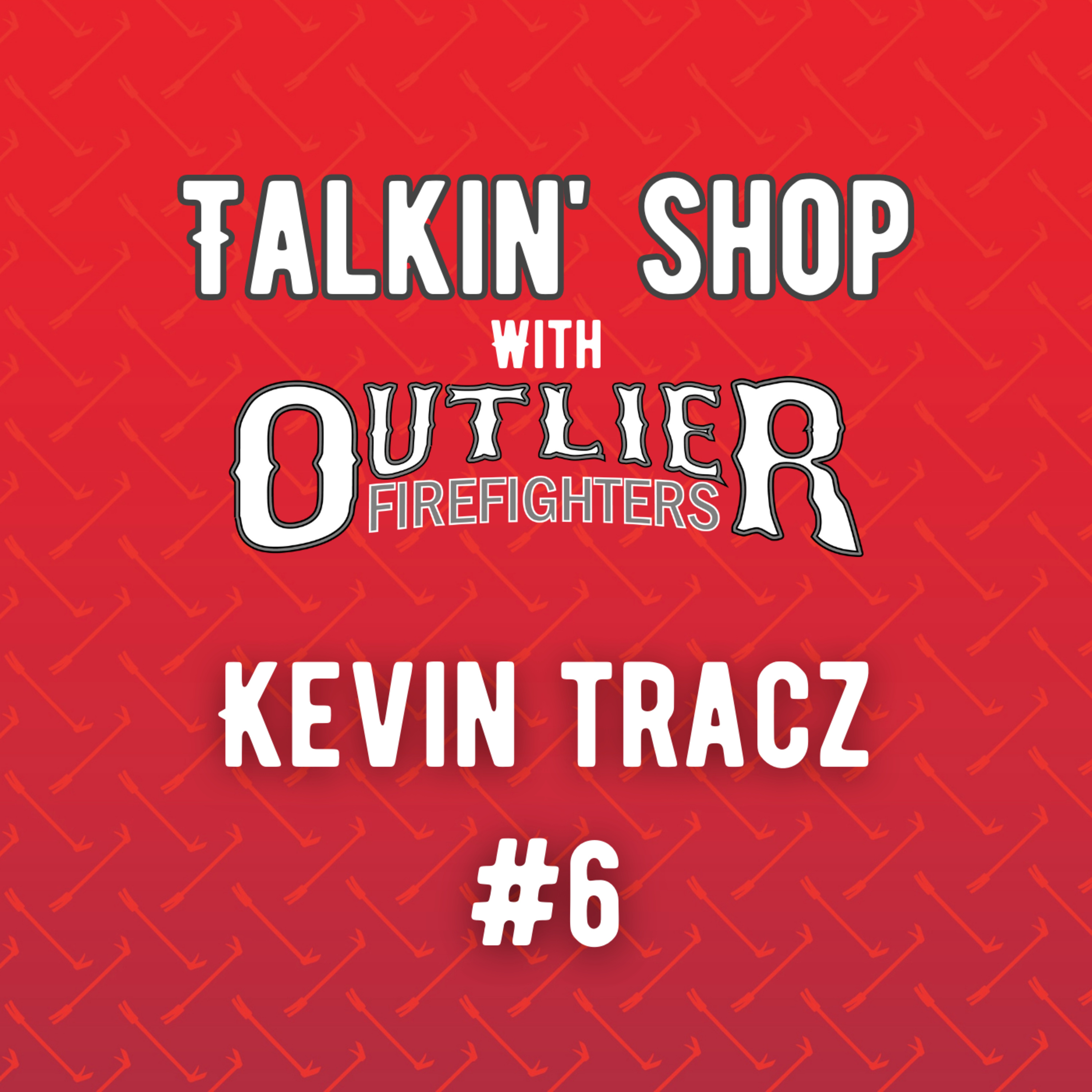 Talkin\' Shop with Outlier Firefighters