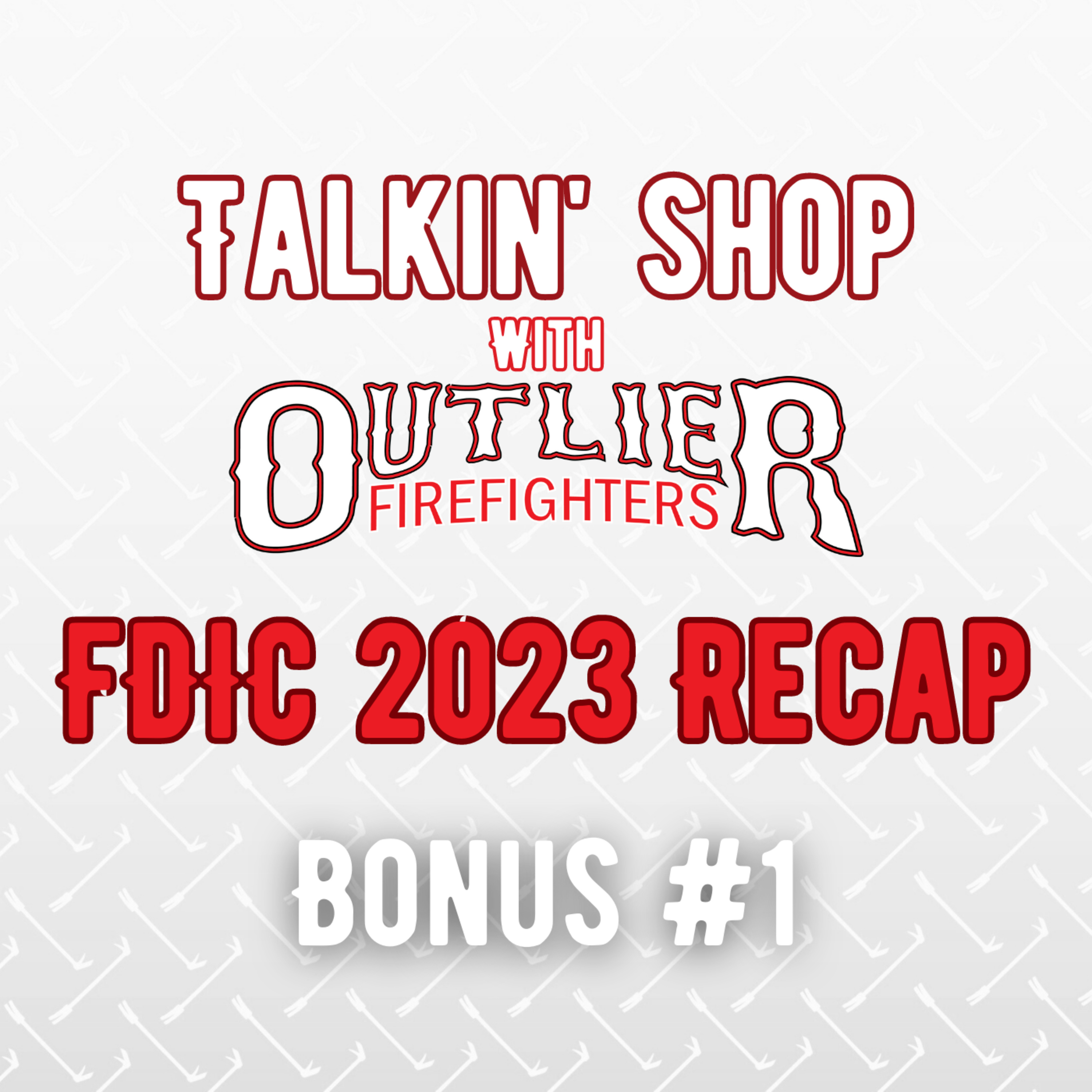 Talkin\' Shop with Outlier Firefighters
