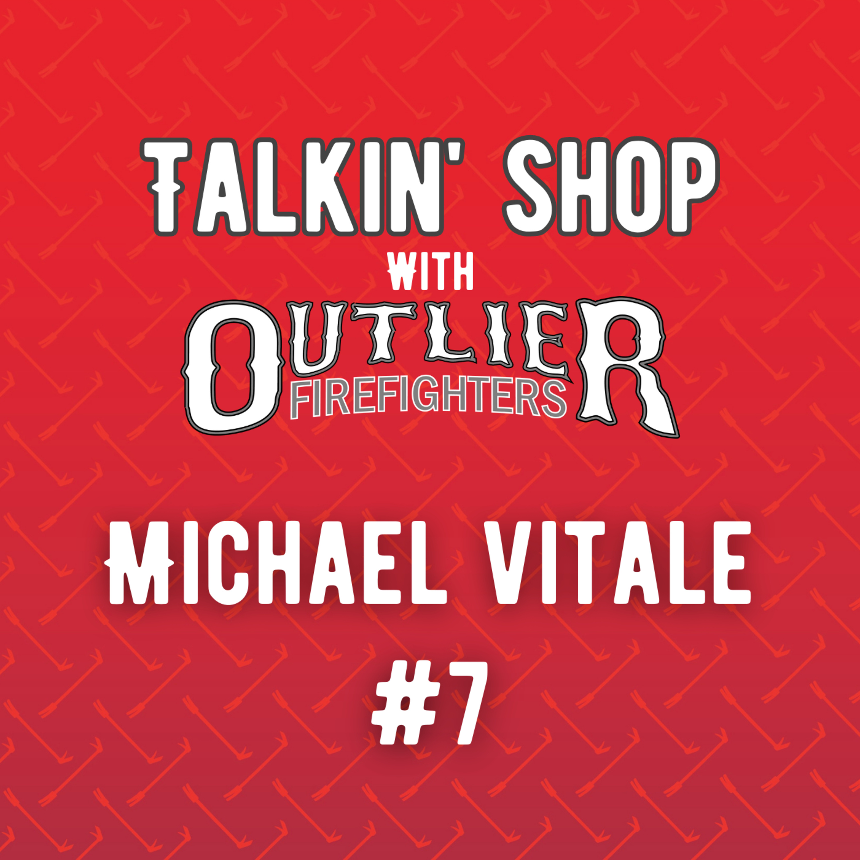Talkin\' Shop with Outlier Firefighters
