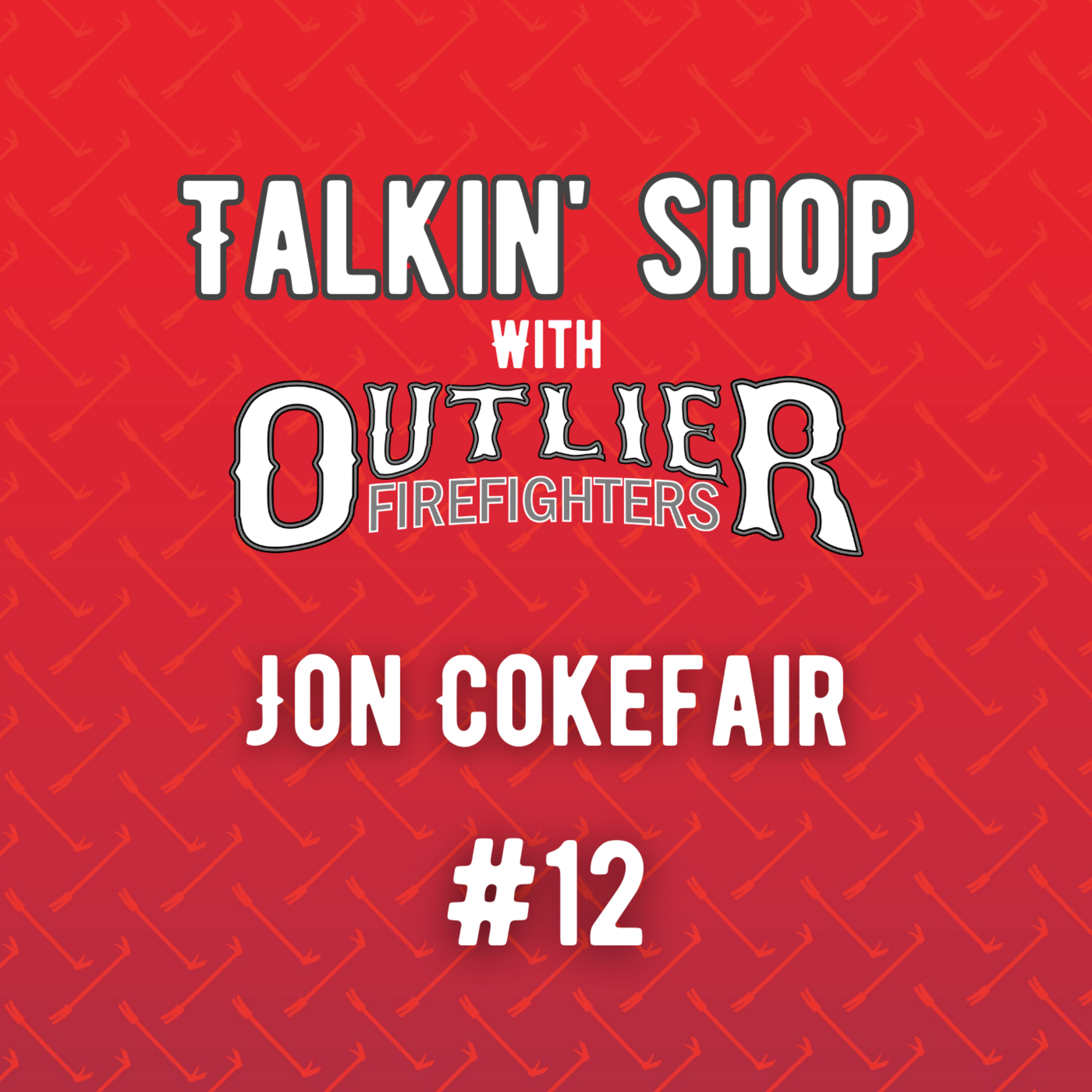 Talkin\' Shop with Outlier Firefighters